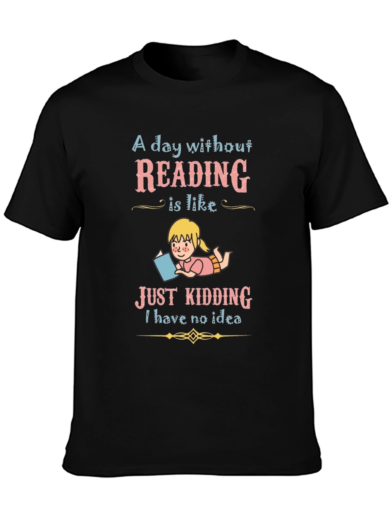 Reading Lover T-Shirt - A Day Without Reading