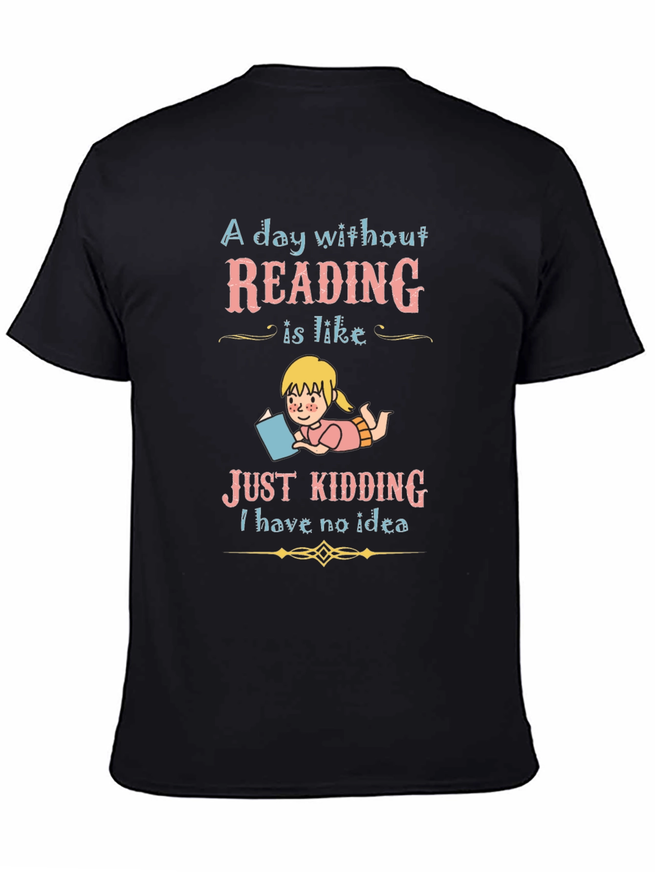 Reading Lover T-Shirt - A Day Without Reading