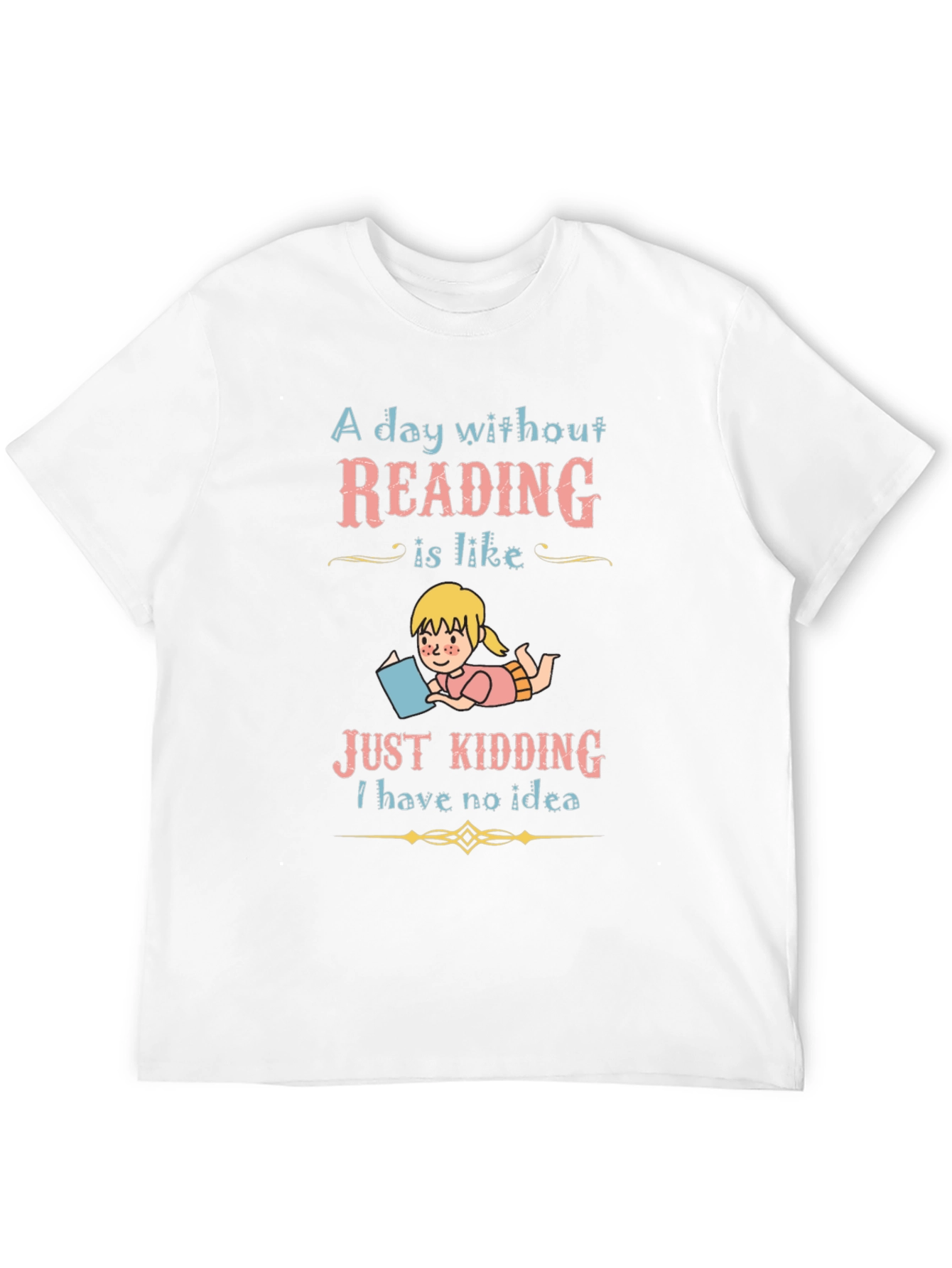 Reading Lover T-Shirt - A Day Without Reading