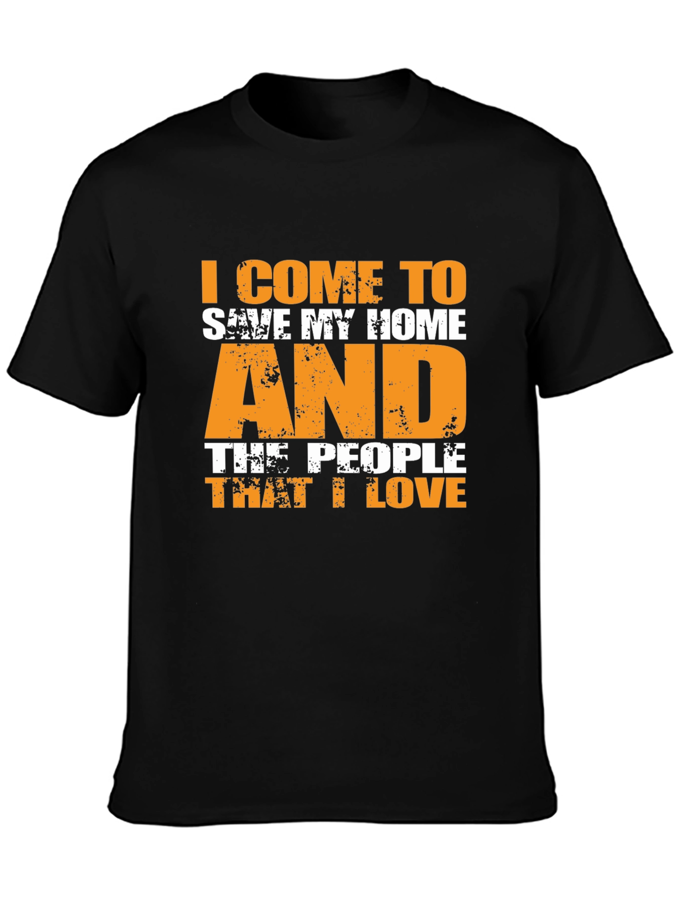 I Come To Save My Home T-Shirt