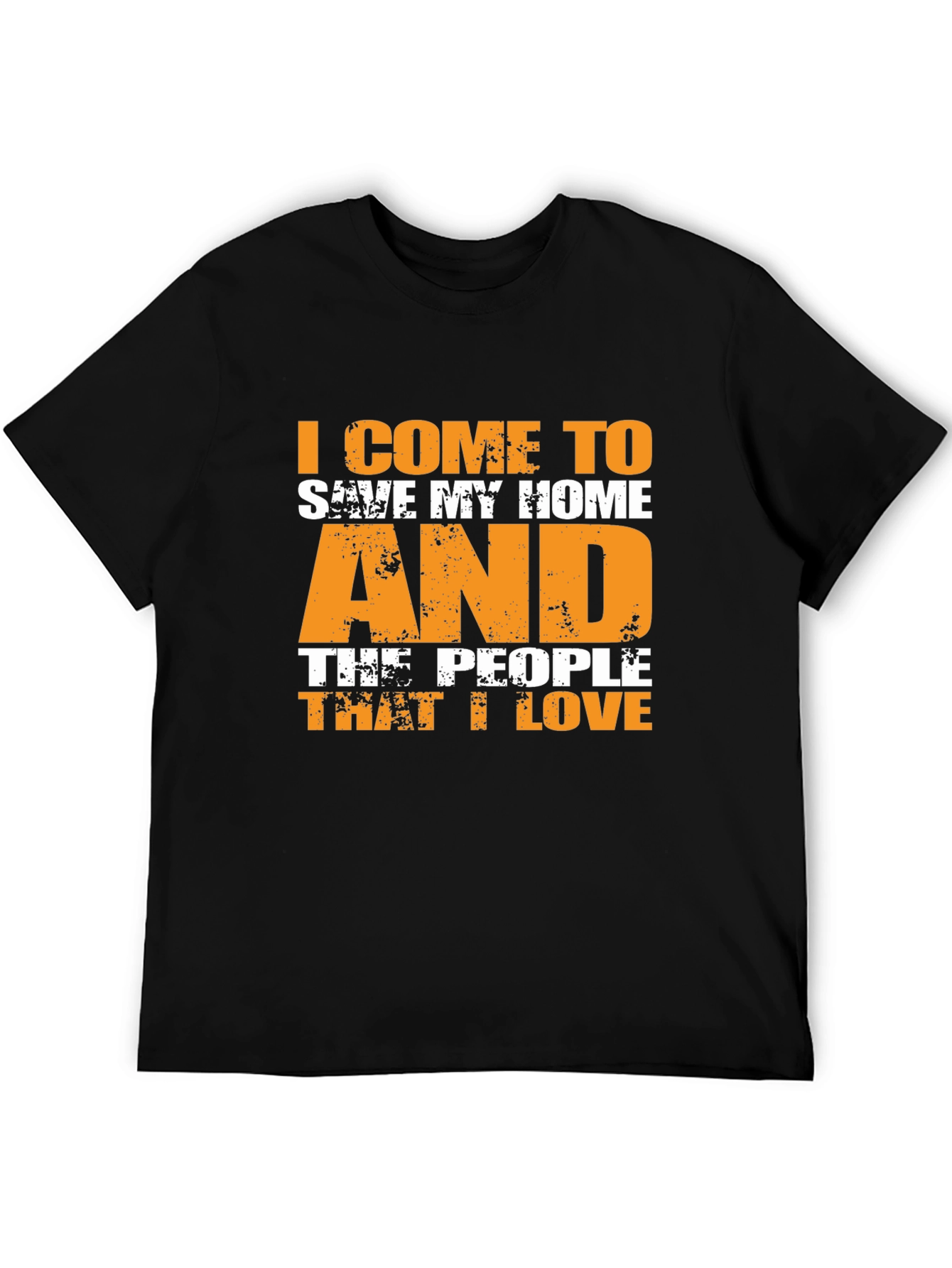 I Come To Save My Home T-Shirt