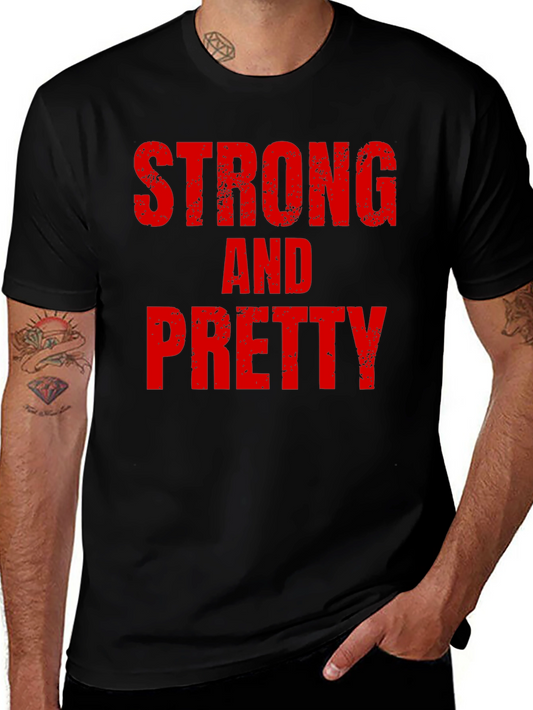 Strong and Pretty T-Shirt Bold Graphic Tee Fitness Apparel