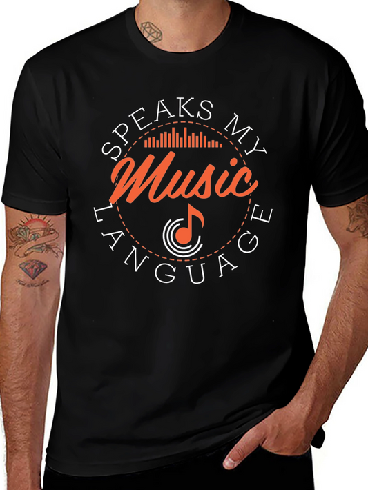 Music Speaks My Language T-Shirt