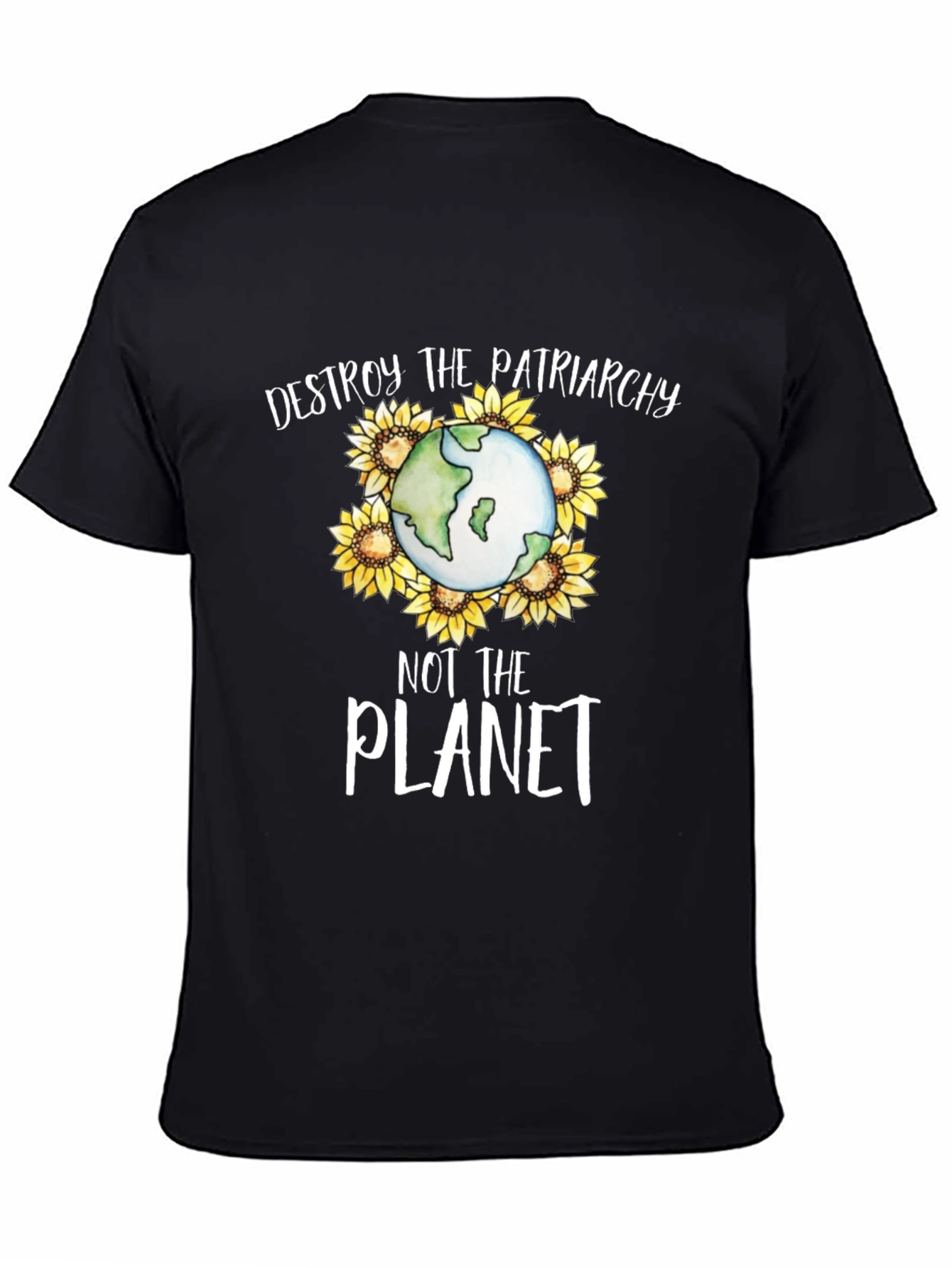 Destroy Patriarchy Not the Planet Graphic Tee