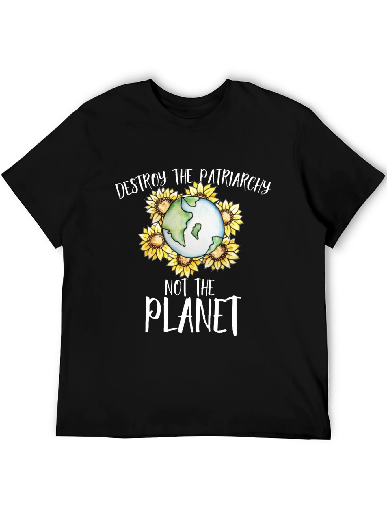 Destroy Patriarchy Not the Planet Graphic Tee