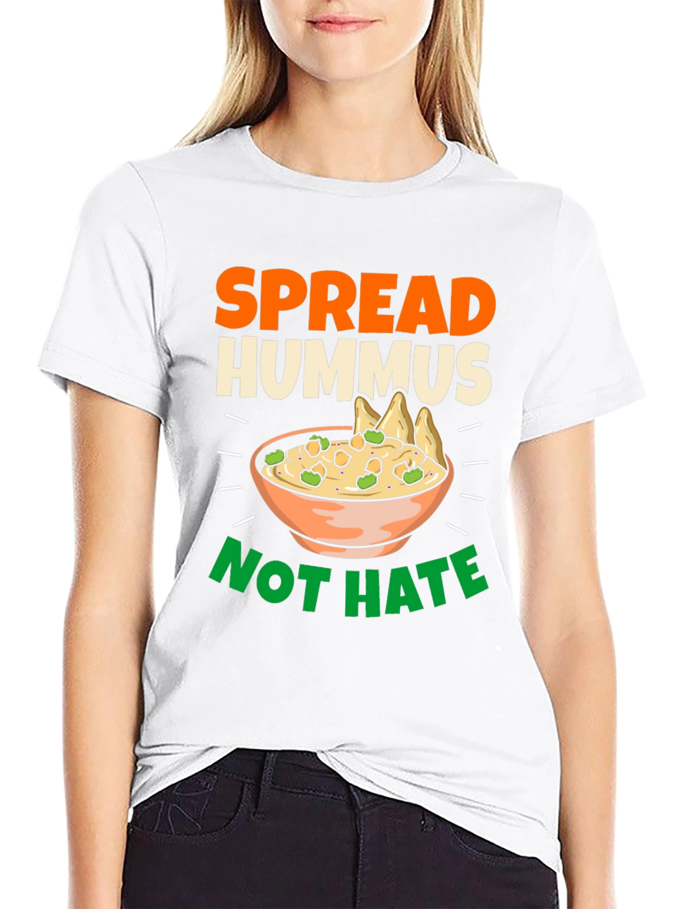 Spread Hummus Not Hate T-Shirt