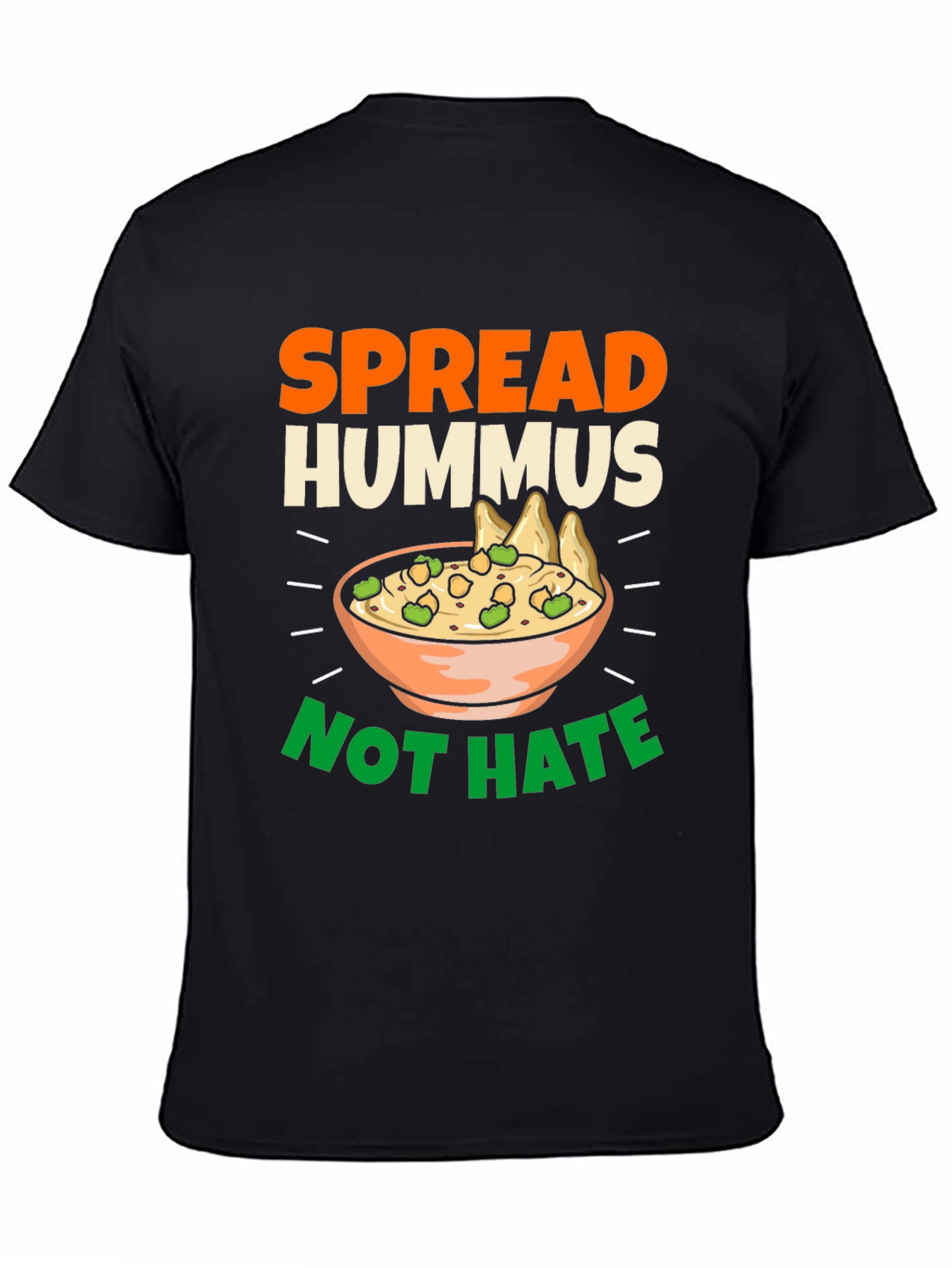 Spread Hummus Not Hate T-Shirt
