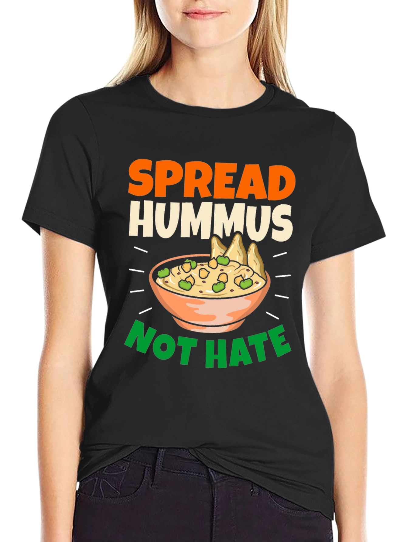 Spread Hummus Not Hate T-Shirt