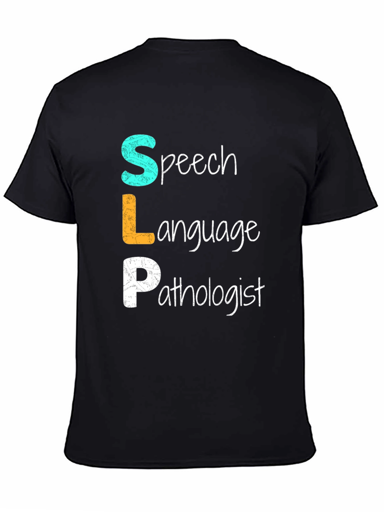 SLP Speech Language Pathologist T-Shirt