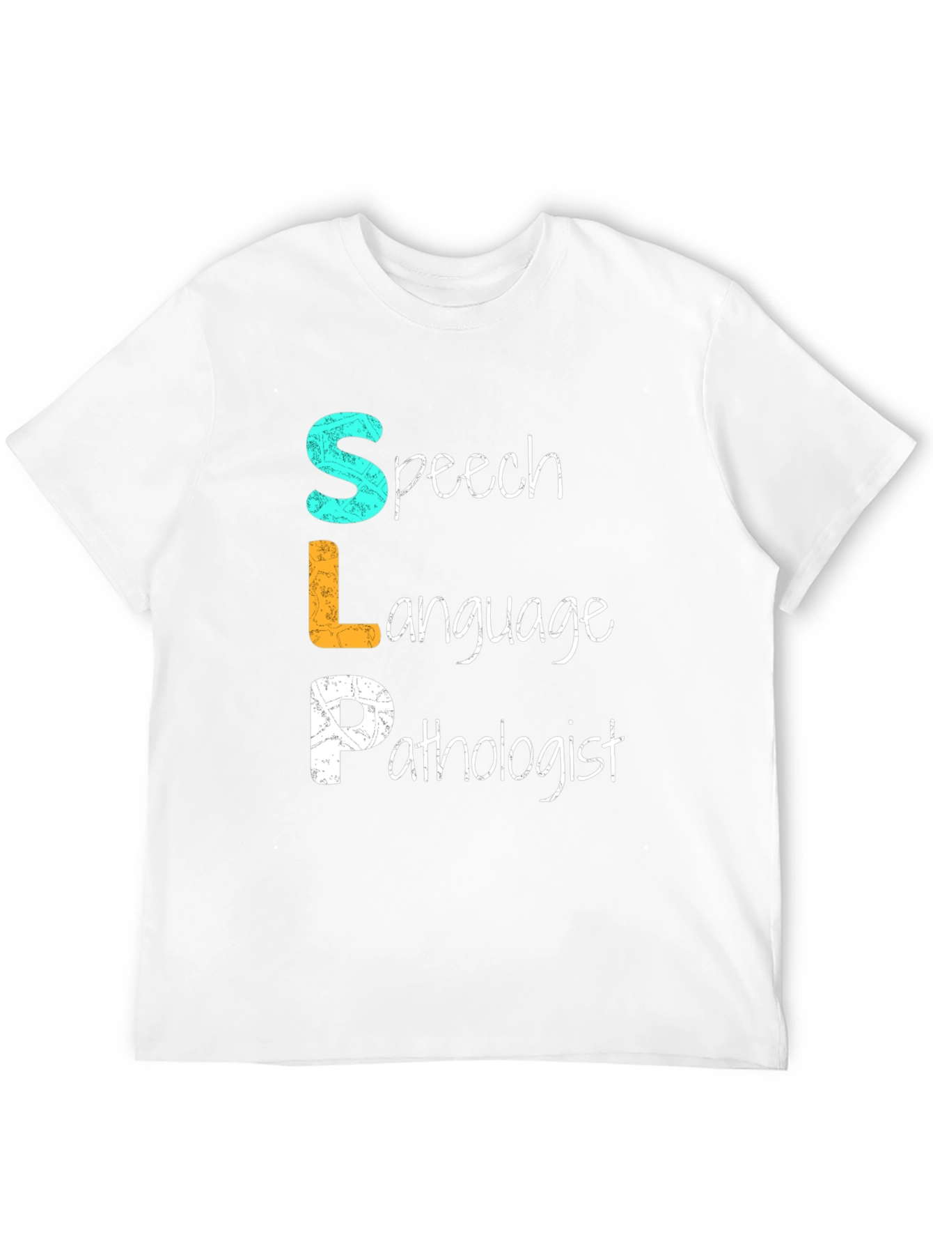 SLP Speech Language Pathologist T-Shirt