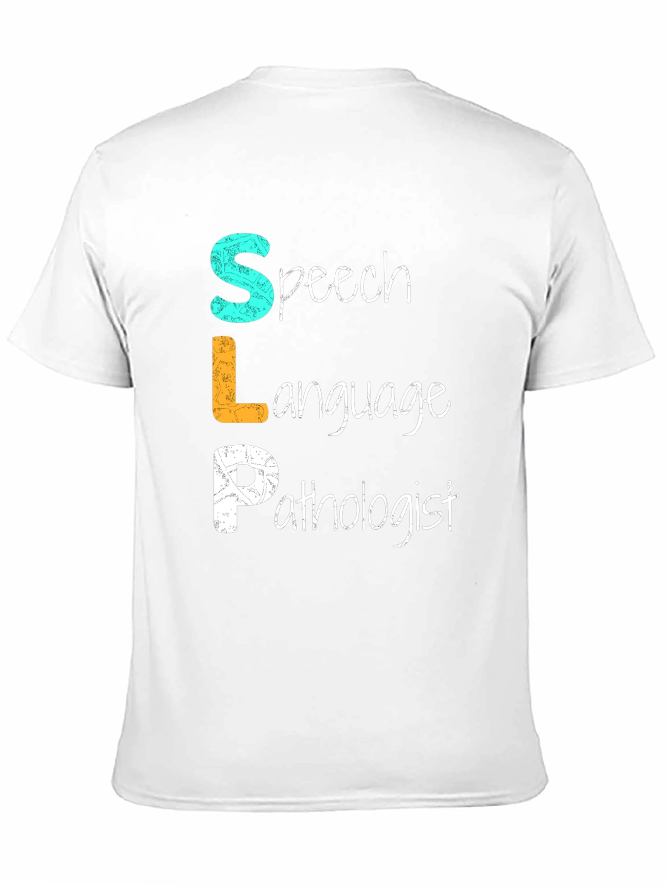 SLP Speech Language Pathologist T-Shirt