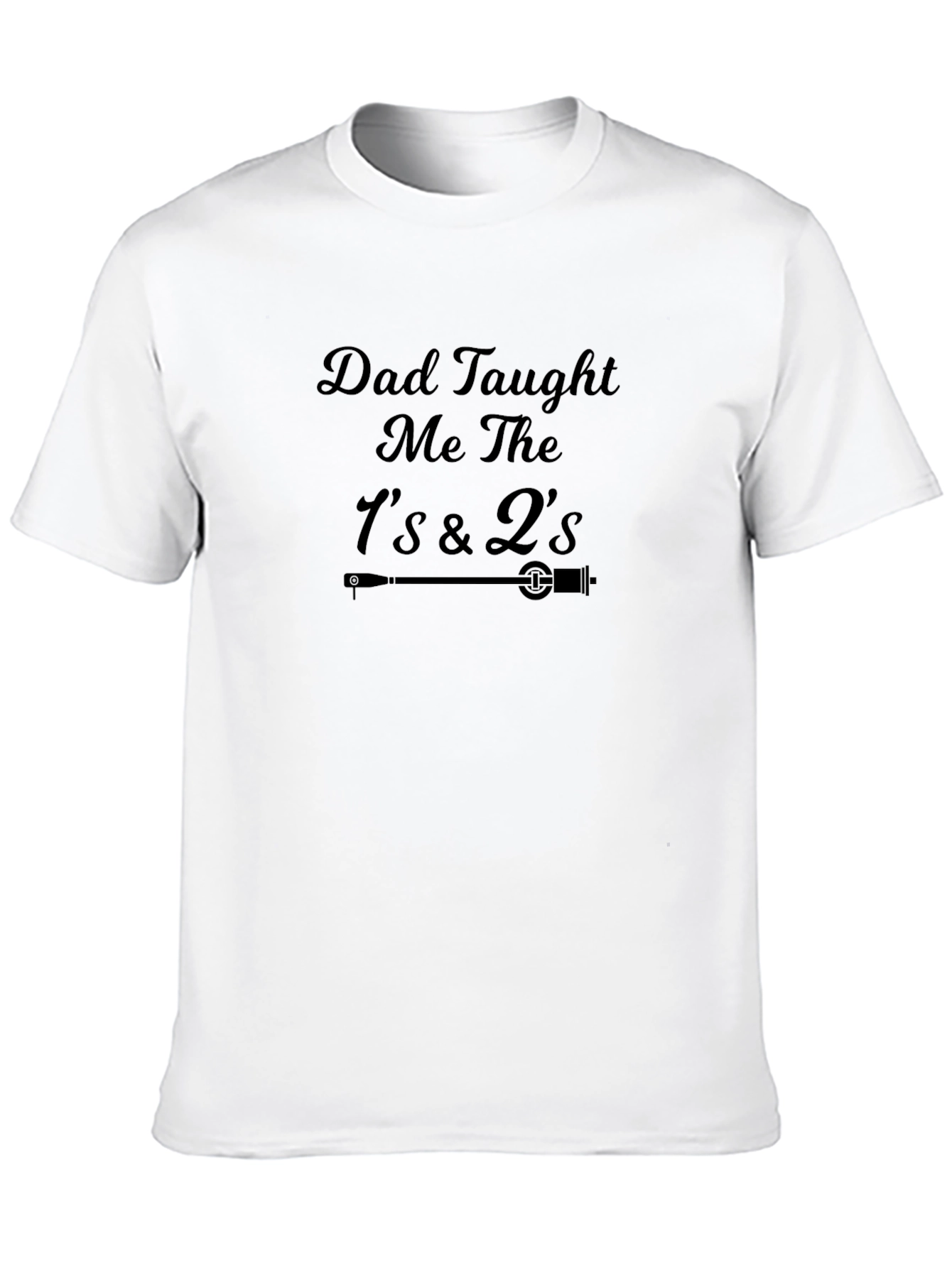 Dad Taught Me The 1s & 2s Black T-Shirt