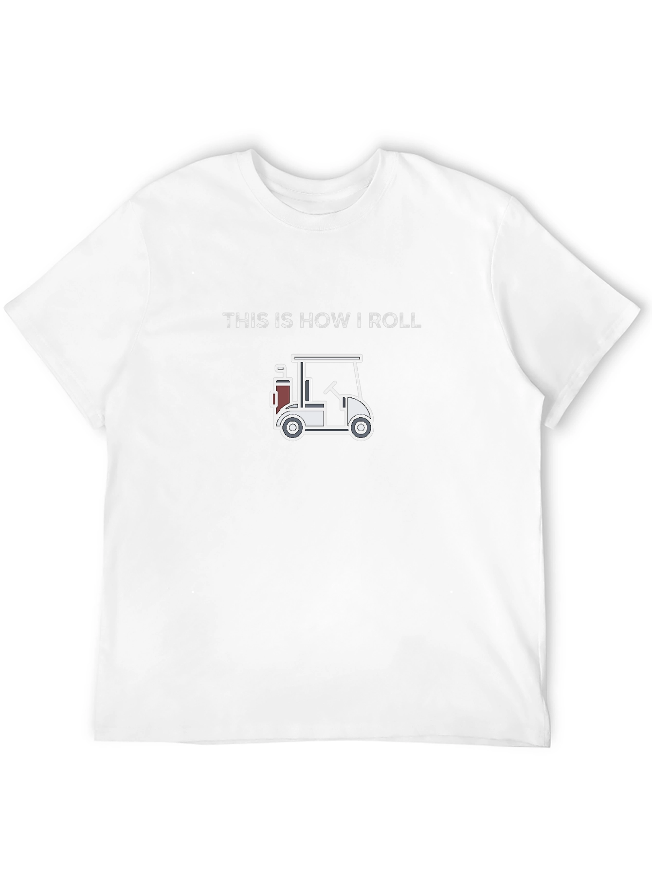 This is How I Roll Golf Cart T-Shirt