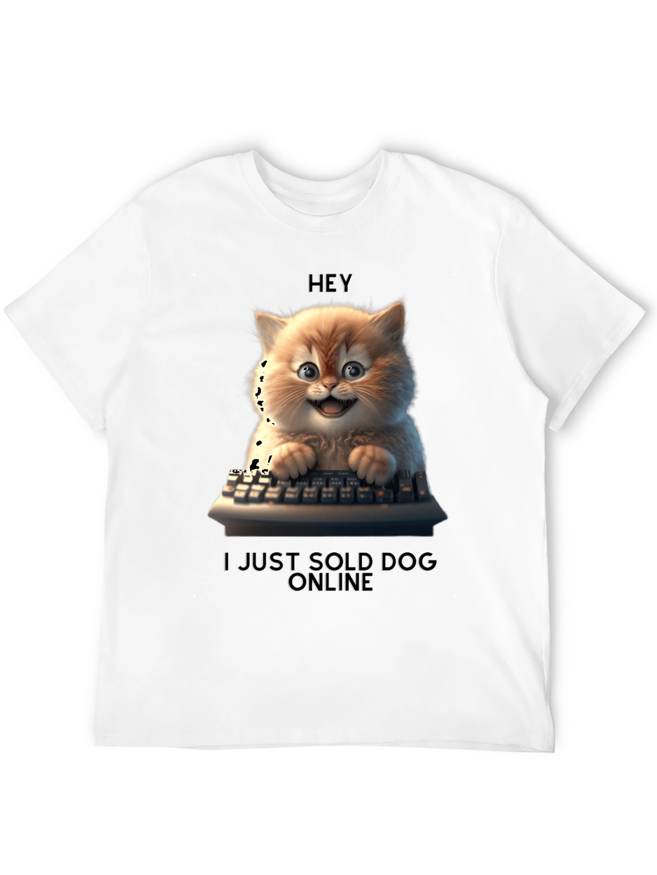 Hey I Just Sold Dog Online T-Shirt