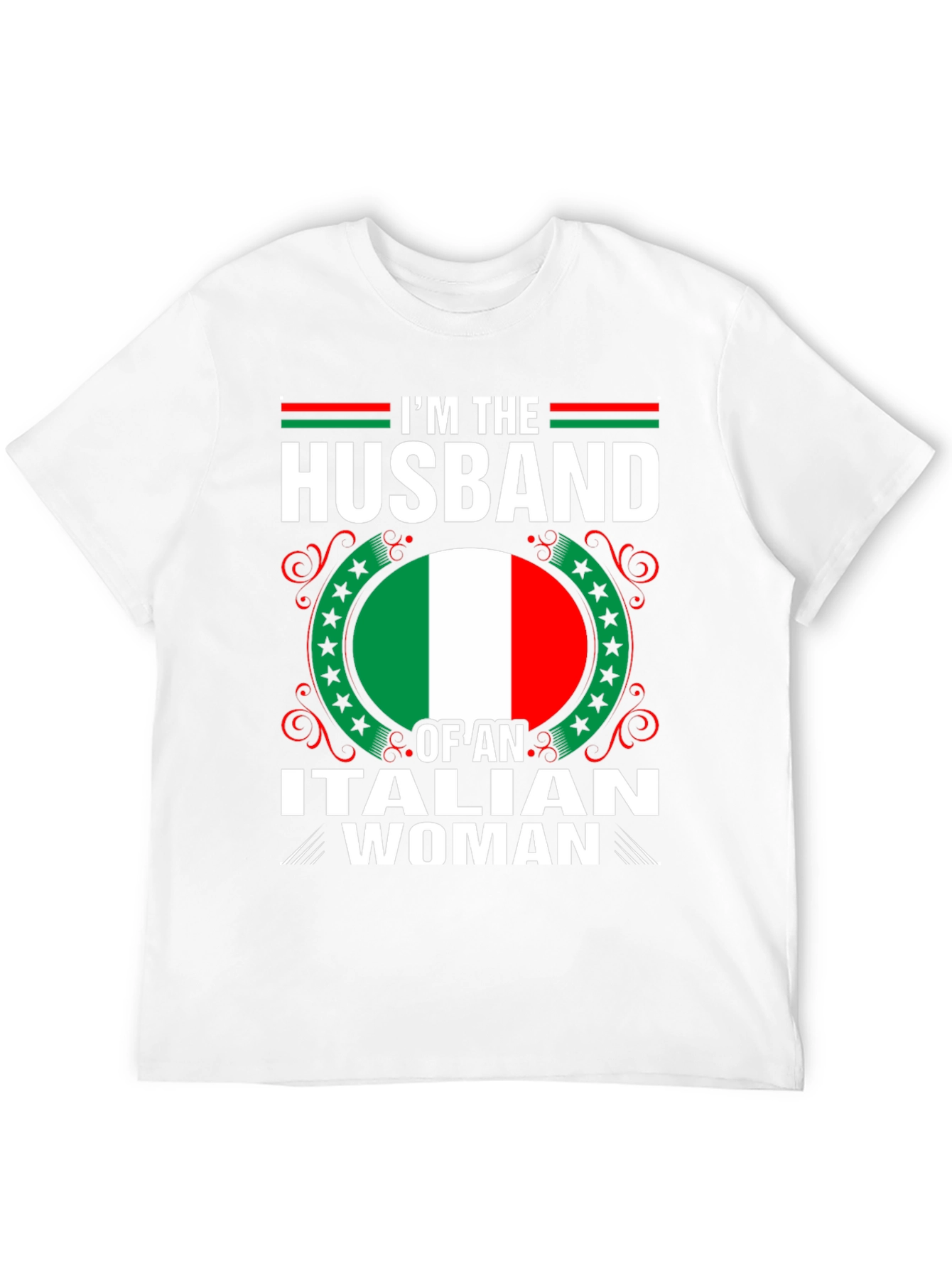 Im The Husband Of An Italian Woman T-Shirt