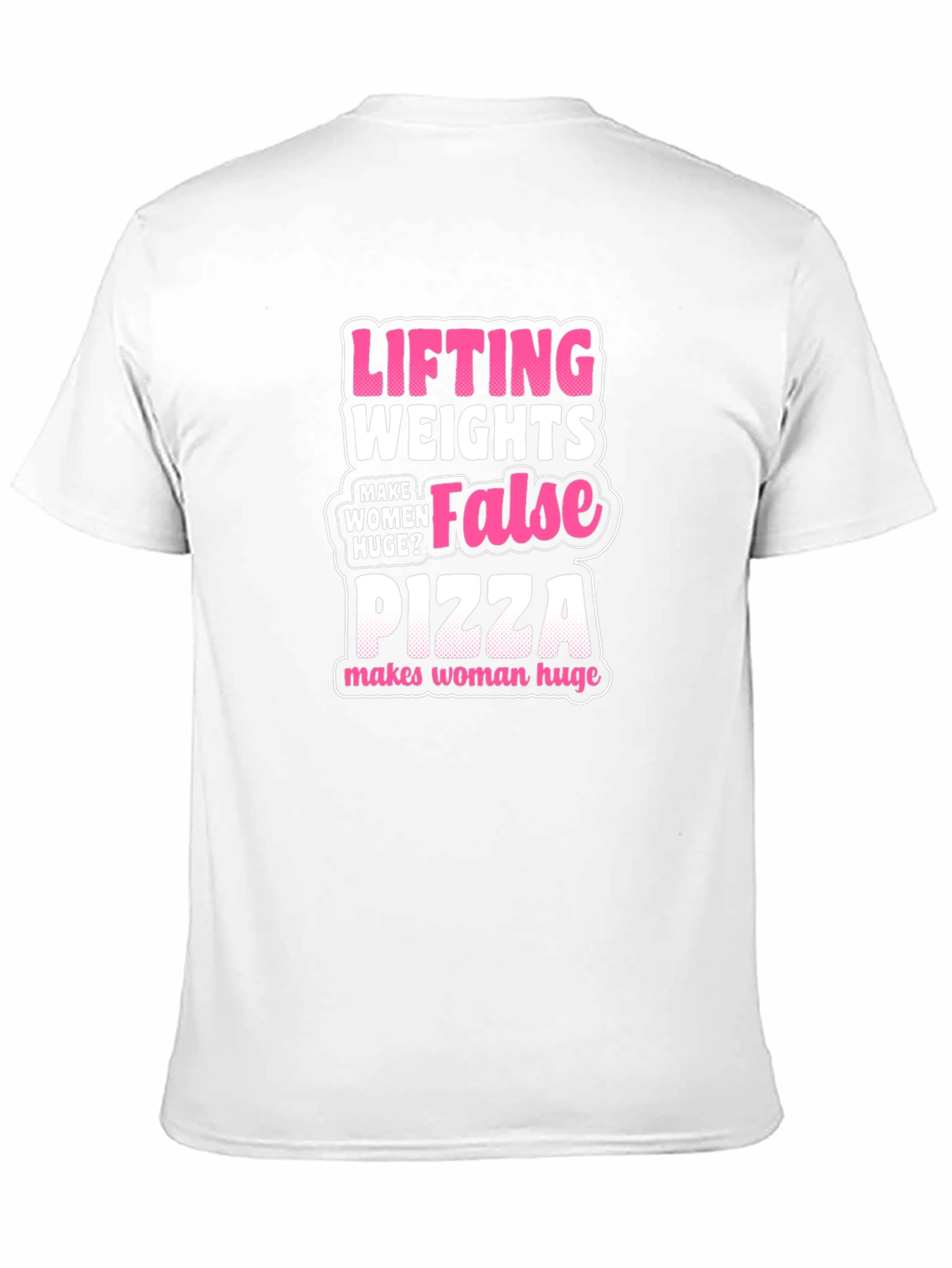 Funny Lifting Pizza T-Shirt - Makes Women Huge
