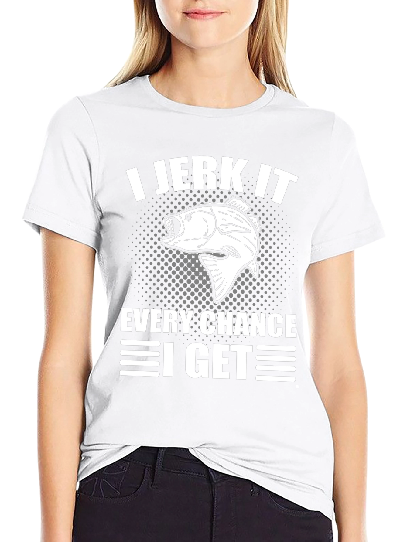 I Jerk It Every Chance I Get Fishing T-Shirt