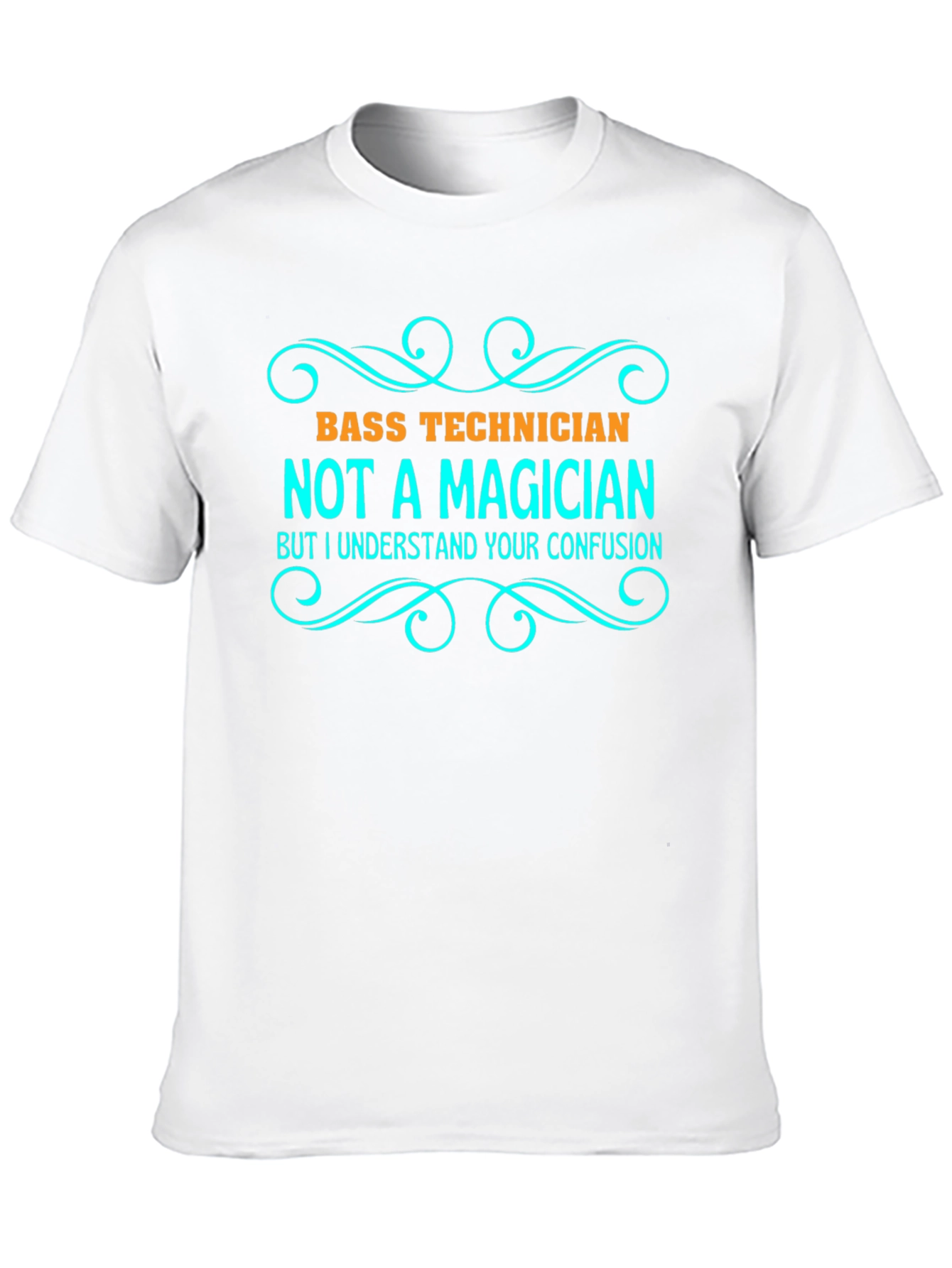 Bass Technician Funny Graphic T-Shirt