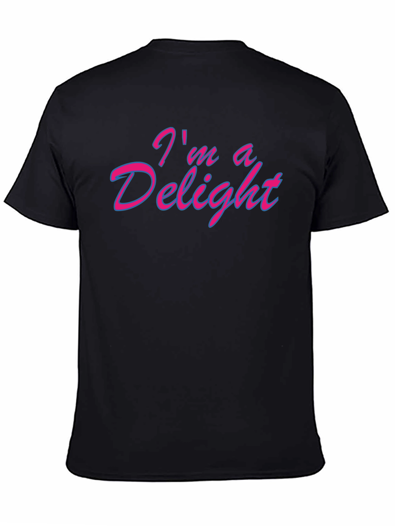 Im a Delight Graphic T-Shirt - Funny & Stylish