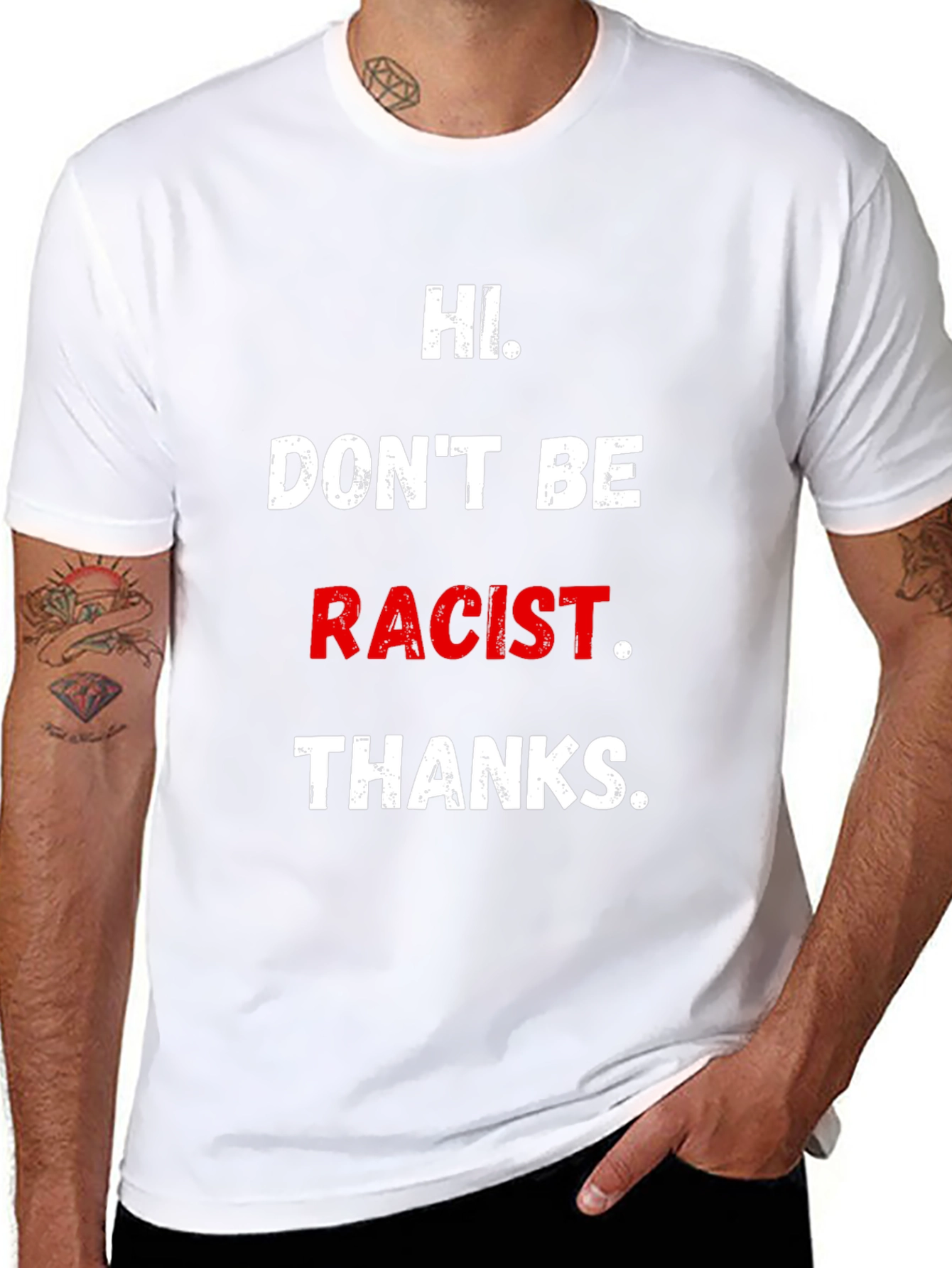 Hi Dont Be Racist Black T-Shirt