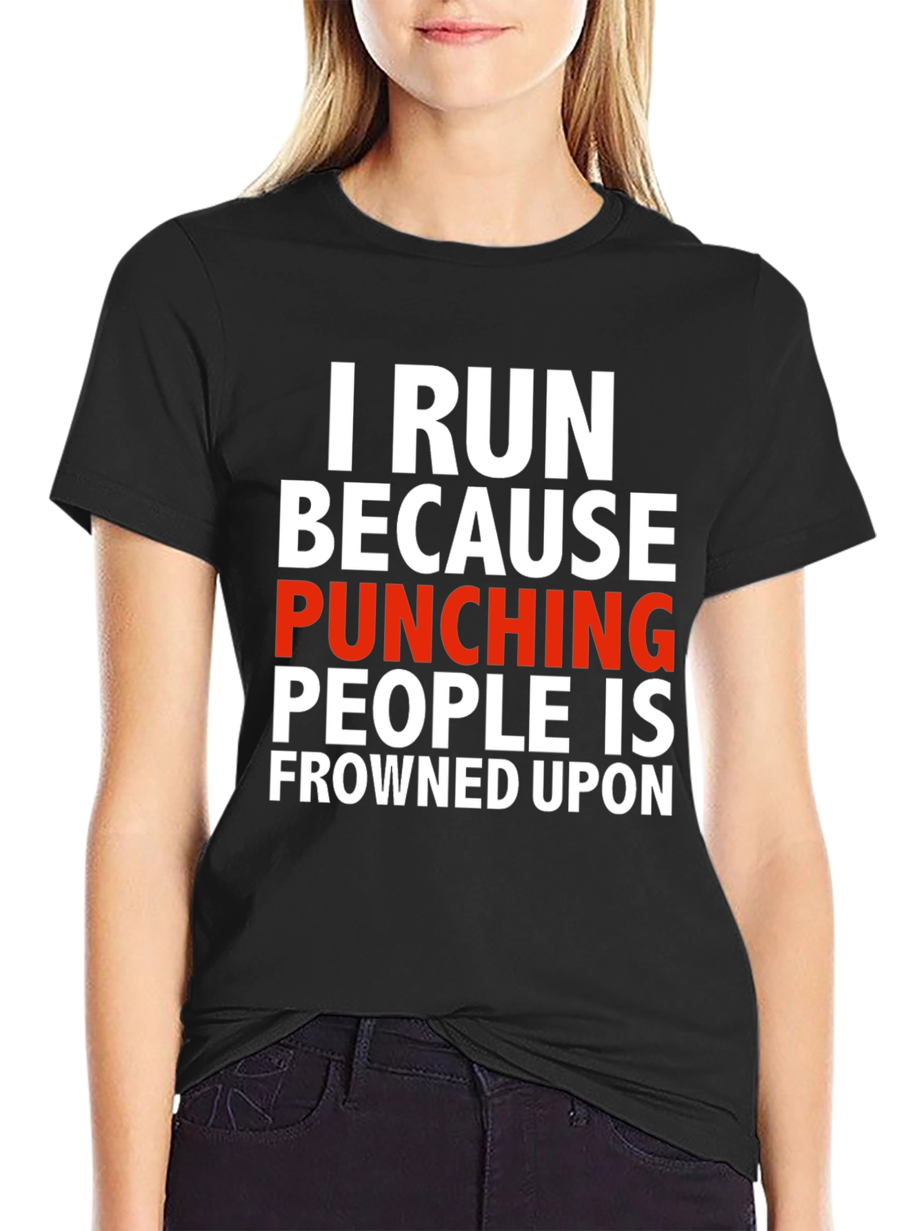 Funny Run Because Punching People T-Shirt