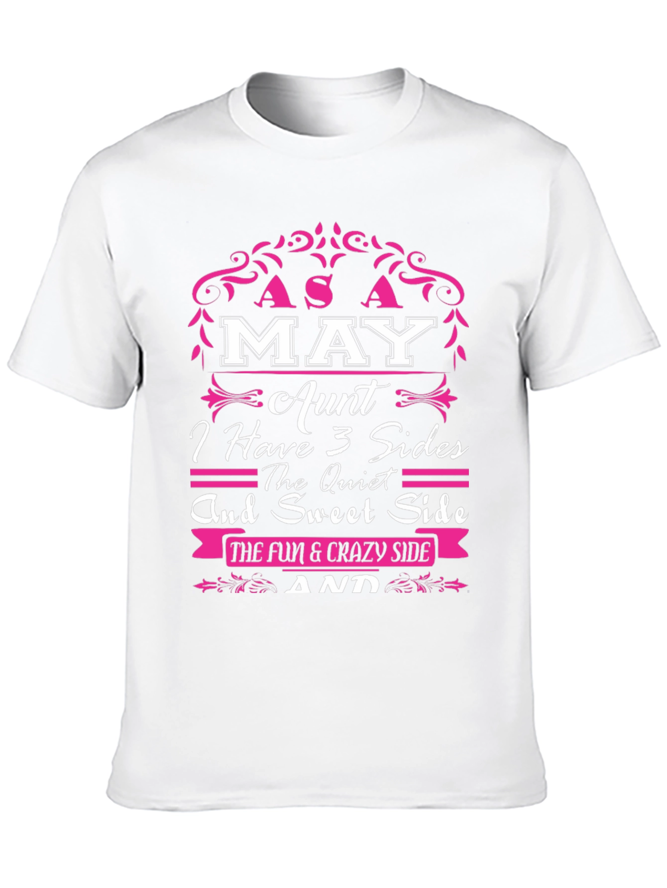May Aunt Three Sides Graphic T-Shirt
