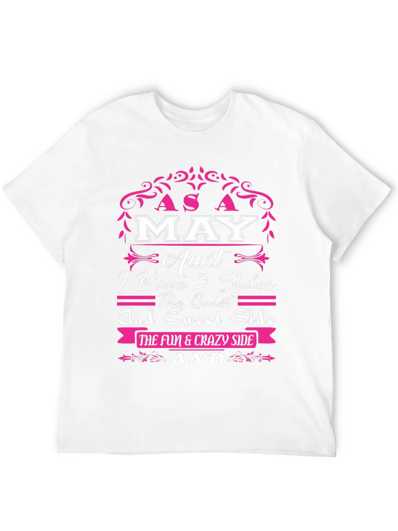 May Aunt Three Sides Graphic T-Shirt