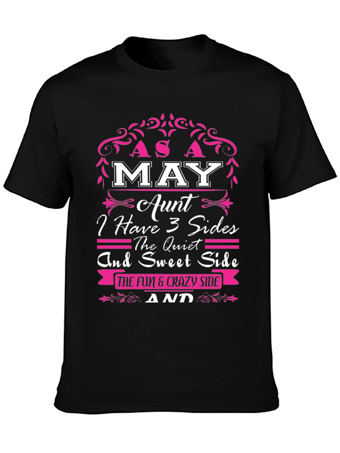 May Aunt Three Sides Graphic T-Shirt