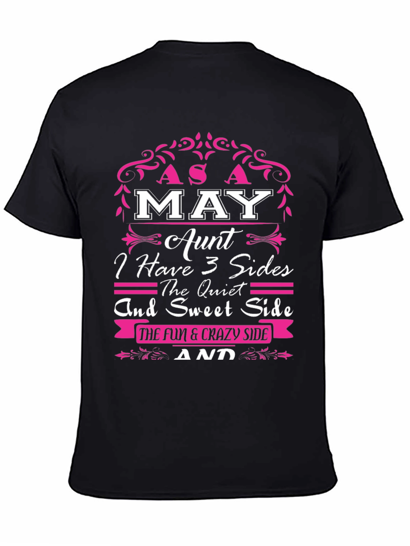 May Aunt Three Sides Graphic T-Shirt