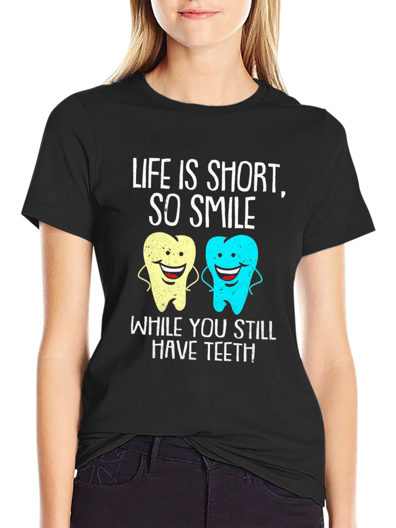 Life Is Short Smile Teeth T-Shirt