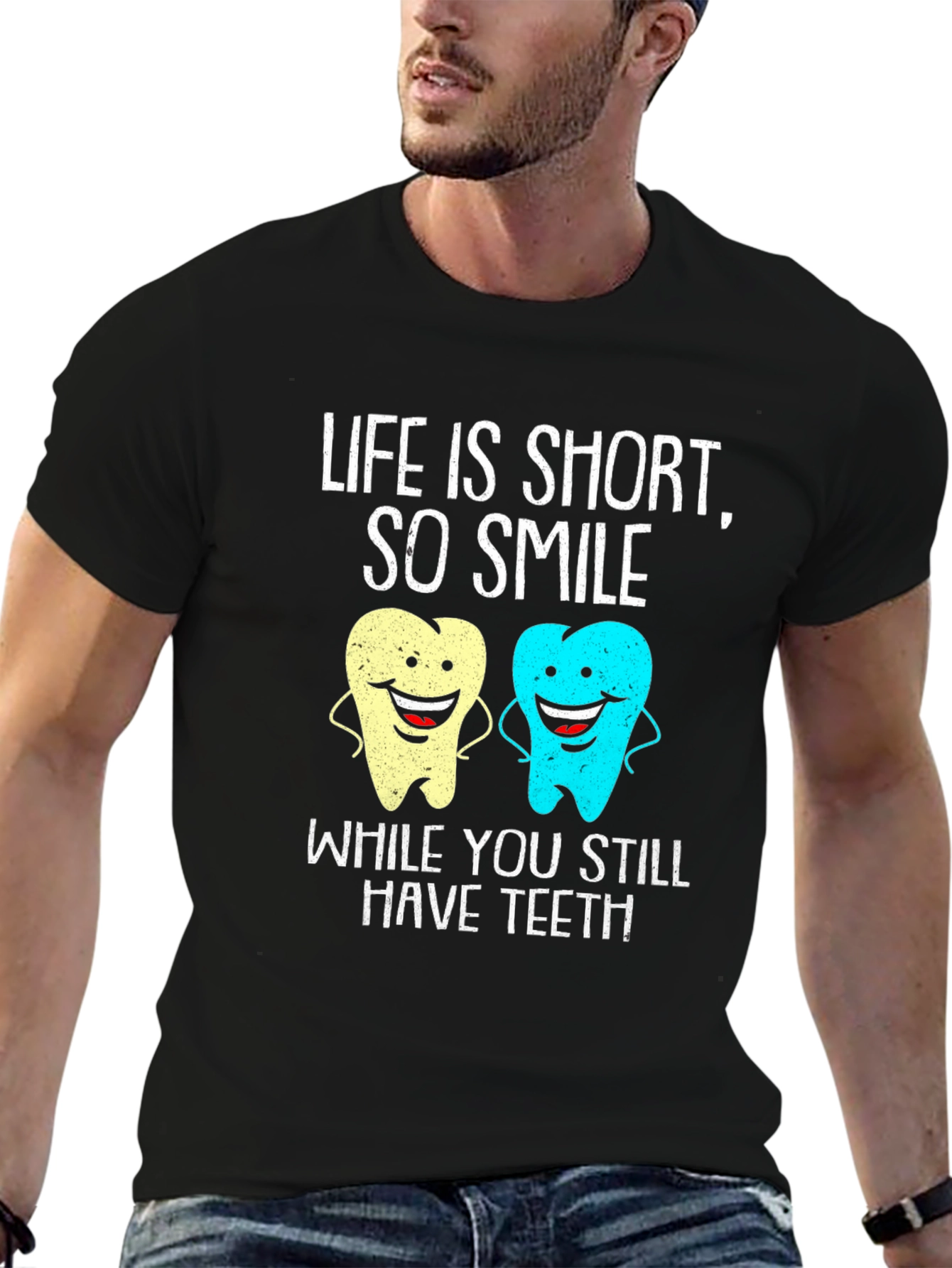 Life Is Short Smile Teeth T-Shirt