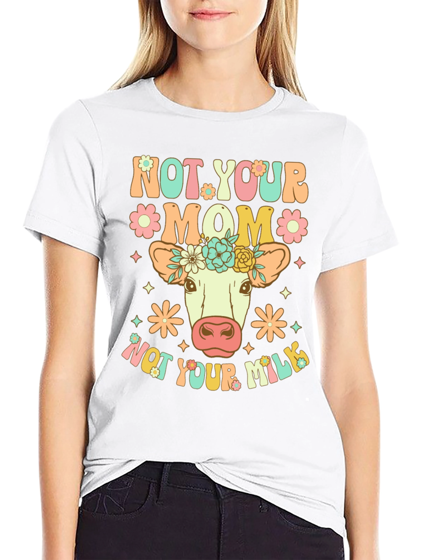 Not Your Mom Not Your Milk Vegan T-Shirt