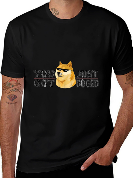 You Just Got Doged T-Shirt - Black Humor Tee