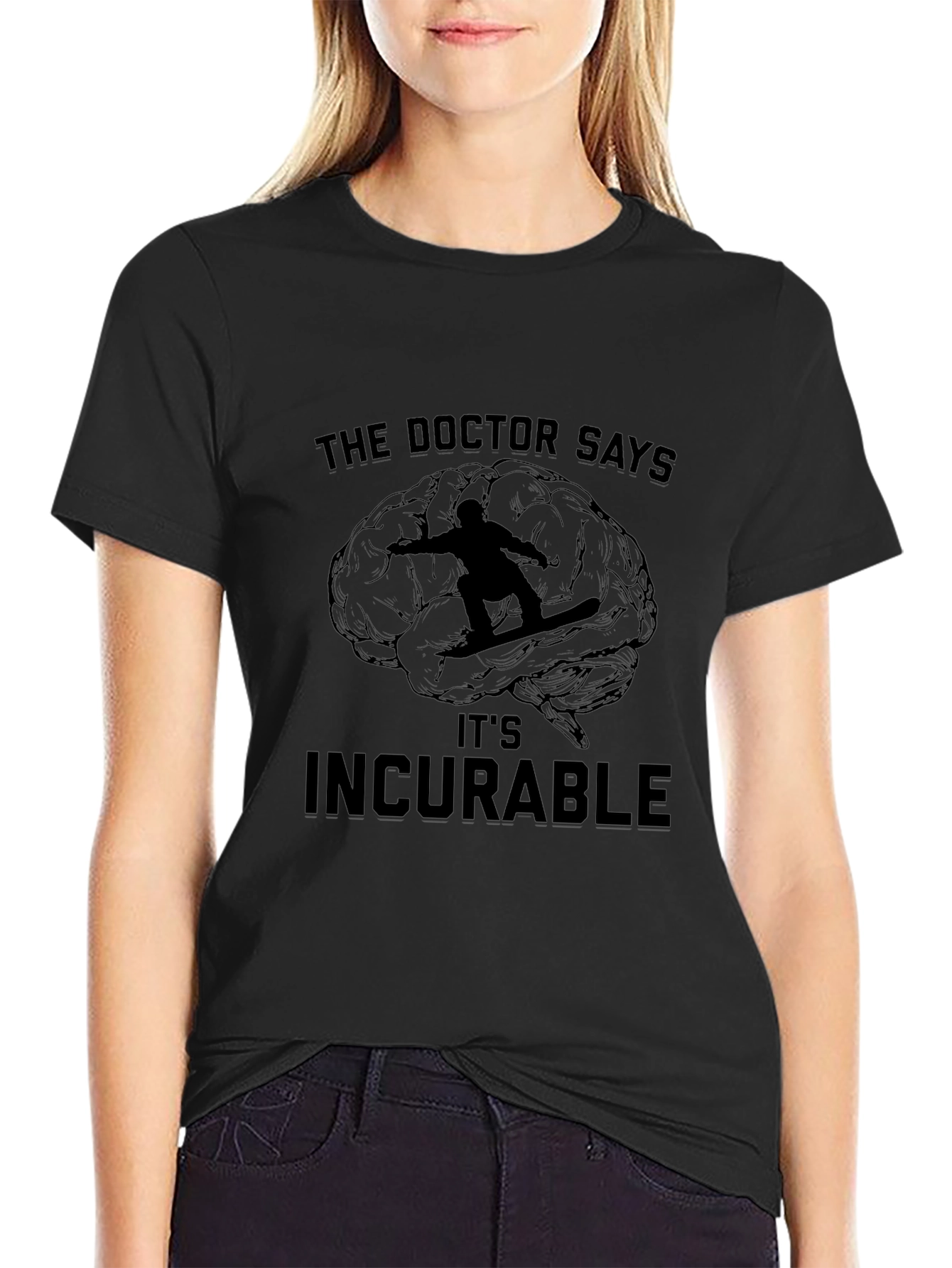 The Doctor Says Its Incurable T-Shirt