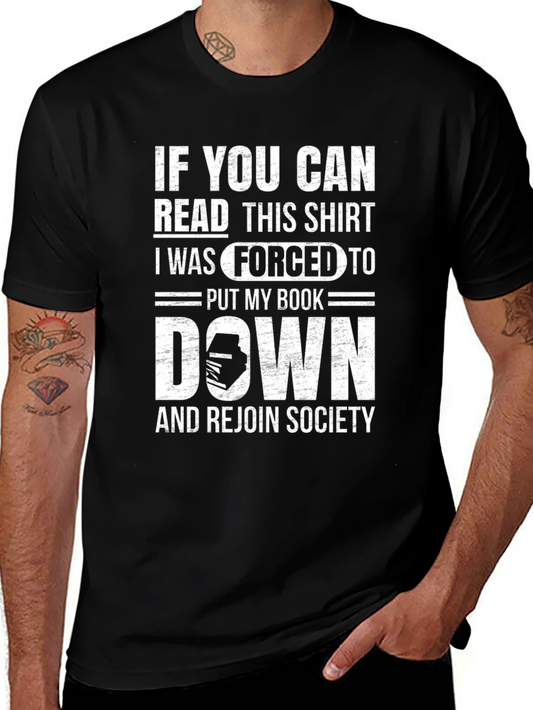 Funny Book Lover T-Shirt - Forced to Rejoin Society