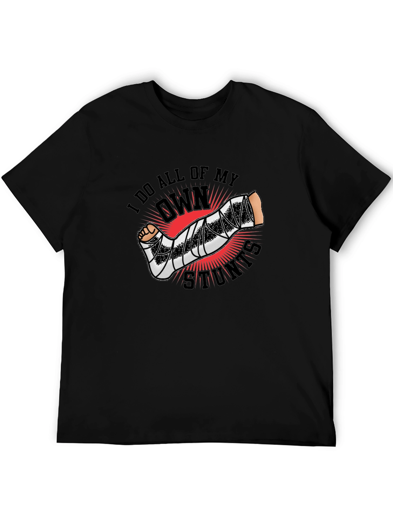 I Do All My Own Stunts Graphic Tee
