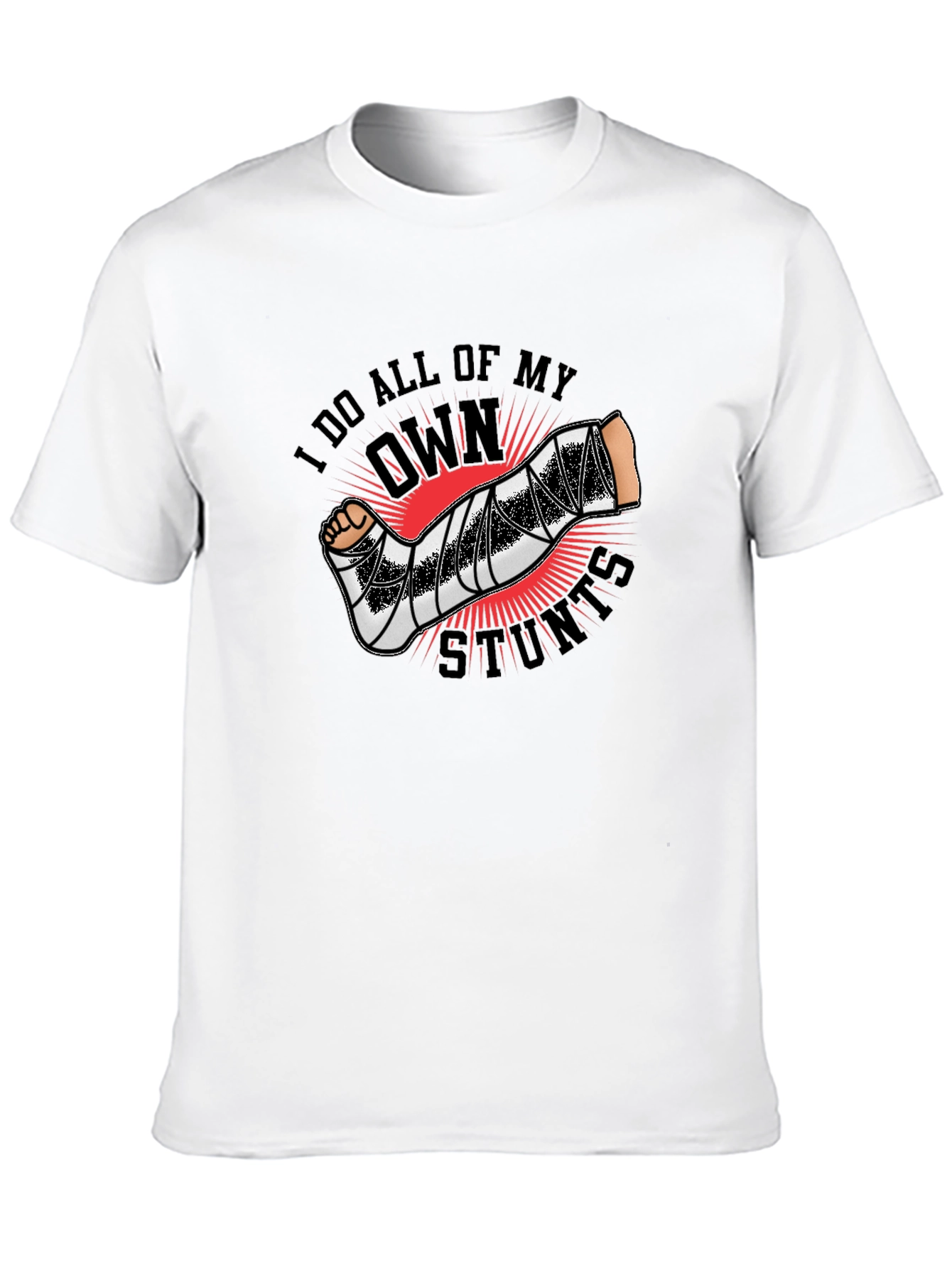 I Do All My Own Stunts Graphic Tee