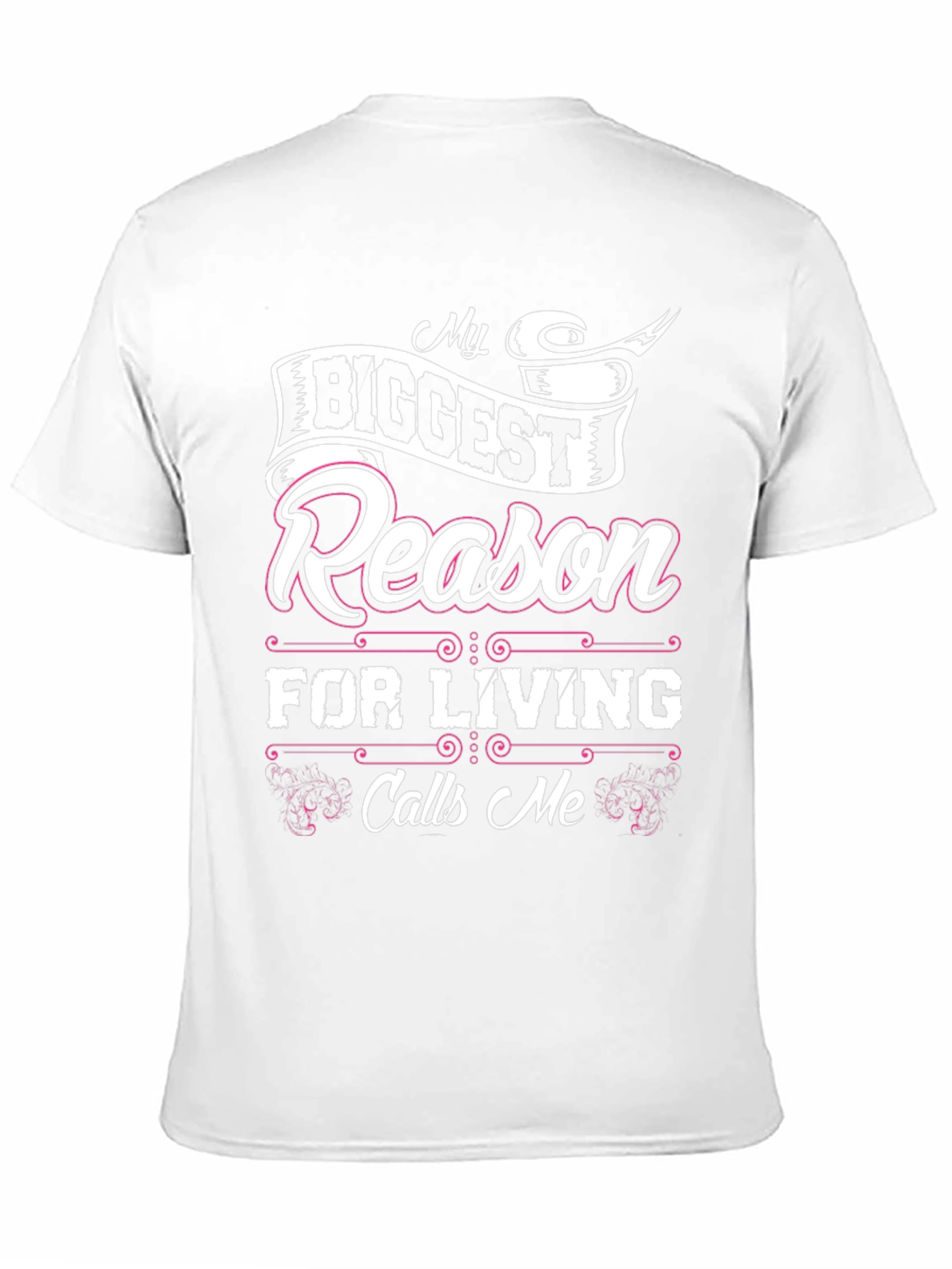 My Biggest Reason For Living T-Shirt