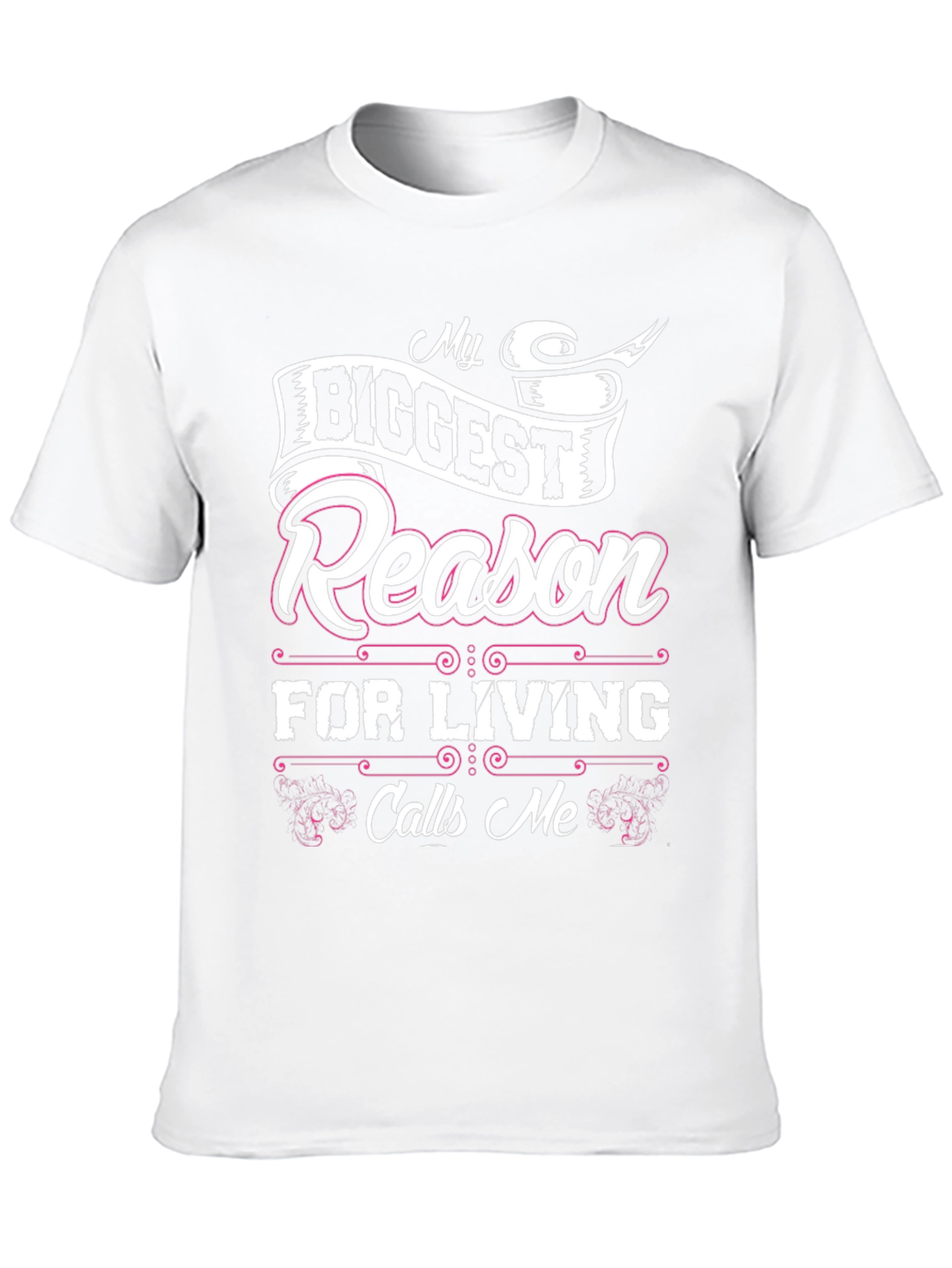My Biggest Reason For Living T-Shirt