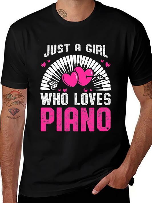 Just A Girl Who Loves Piano T-Shirt