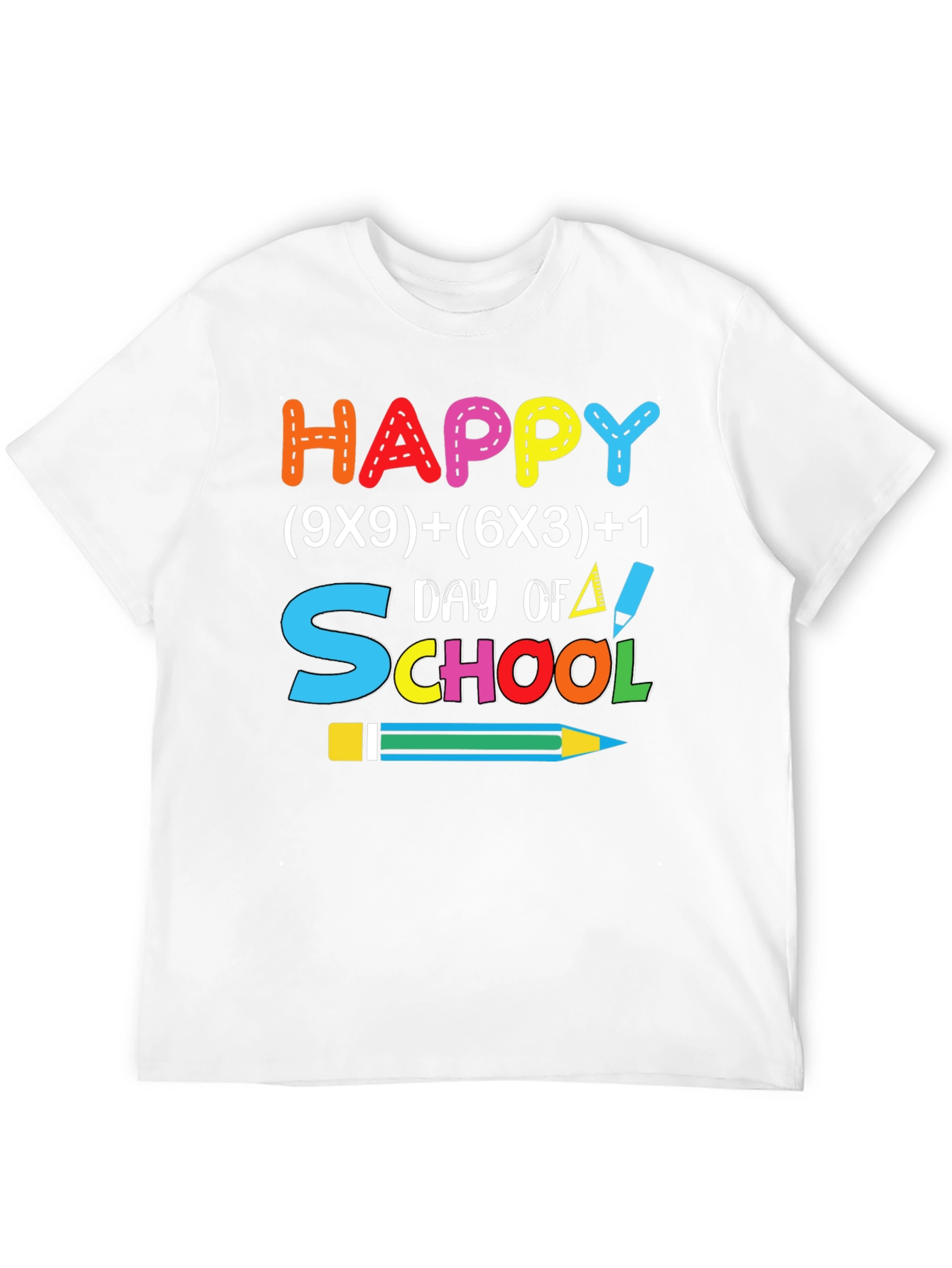 Happy Day of School T-Shirt