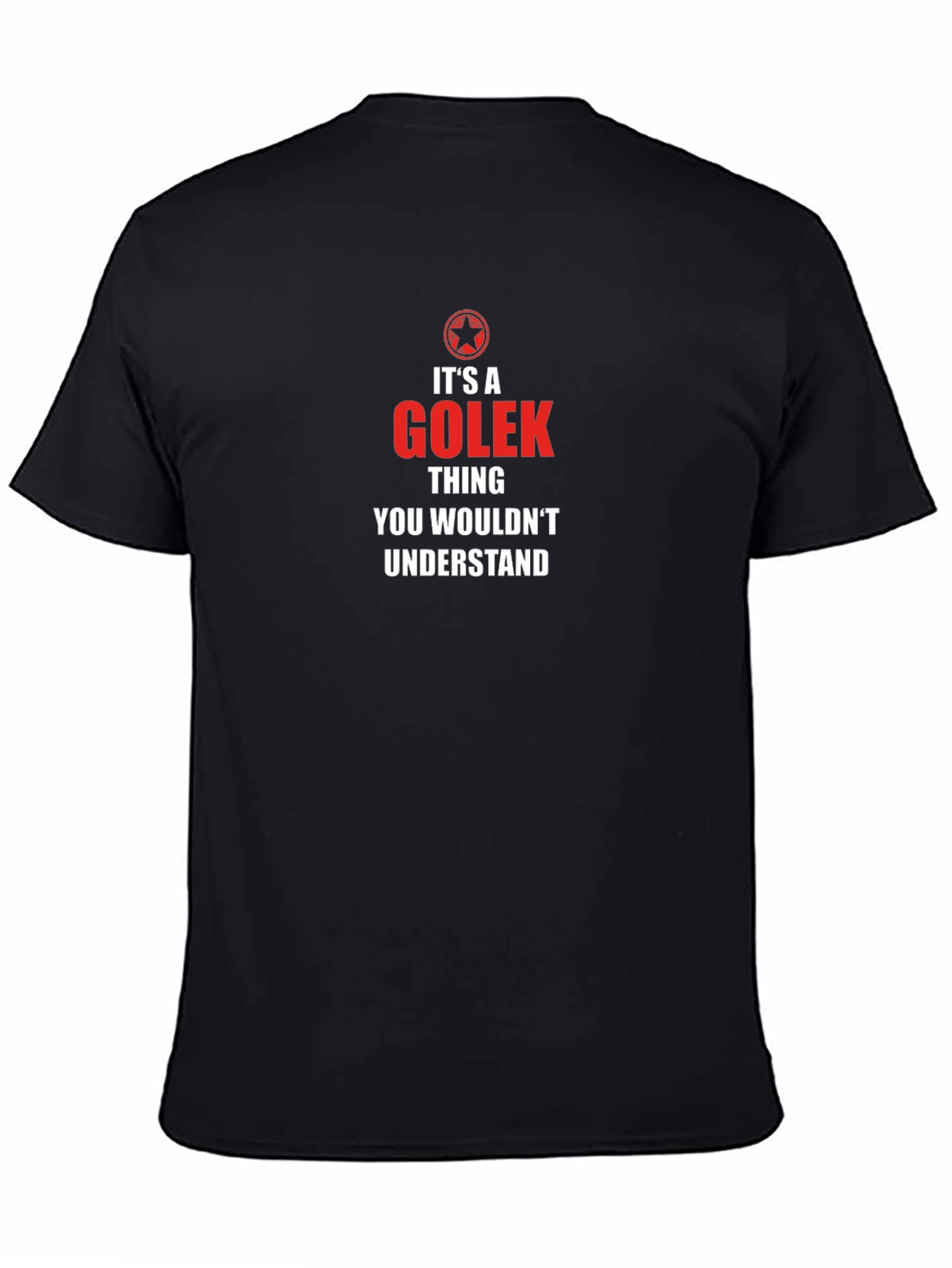 Its a Golek Thing T-Shirt