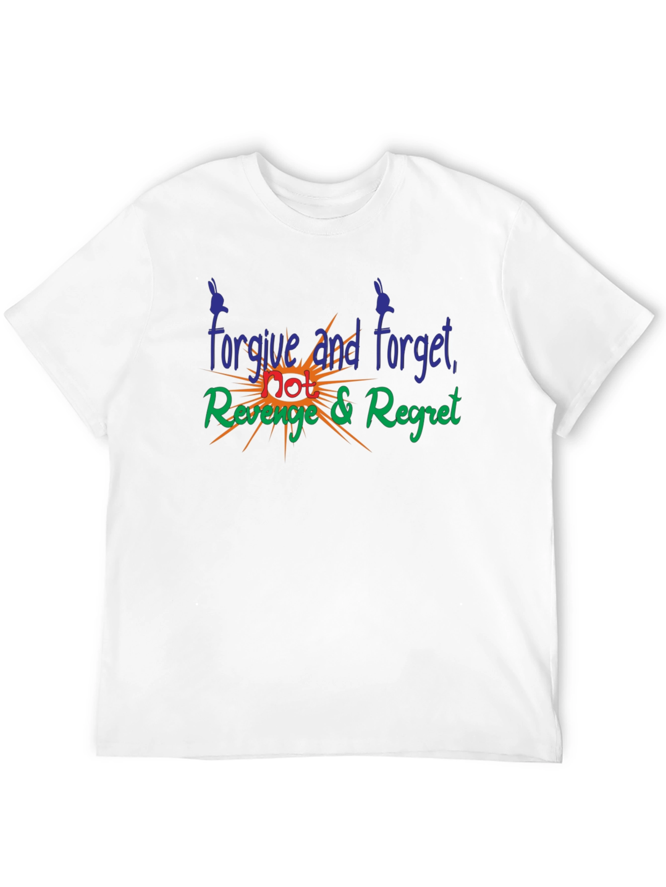 Forgive Forget Revenge Regret Graphic T-Shirt