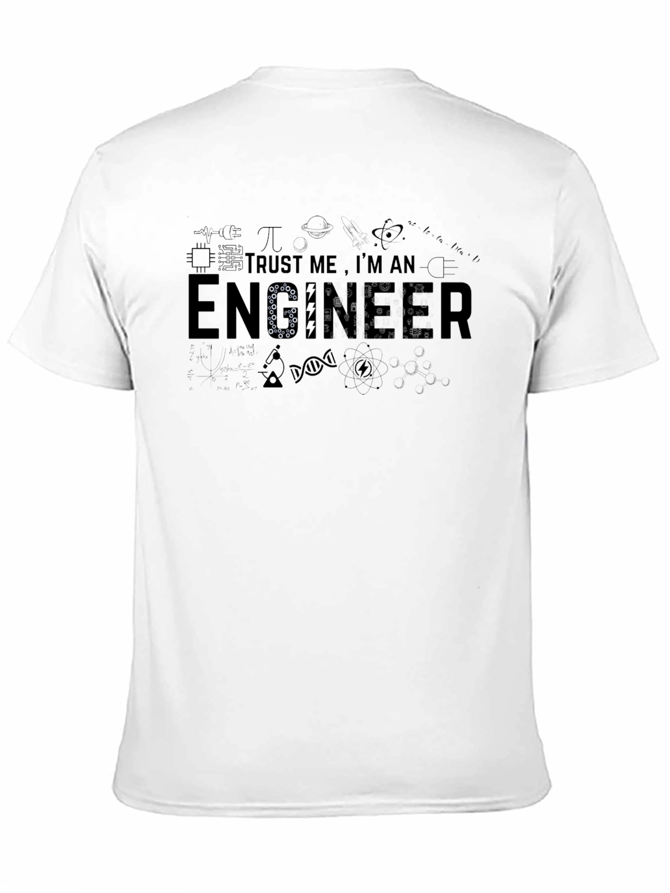 Trust Me Im An Engineer T-Shirt