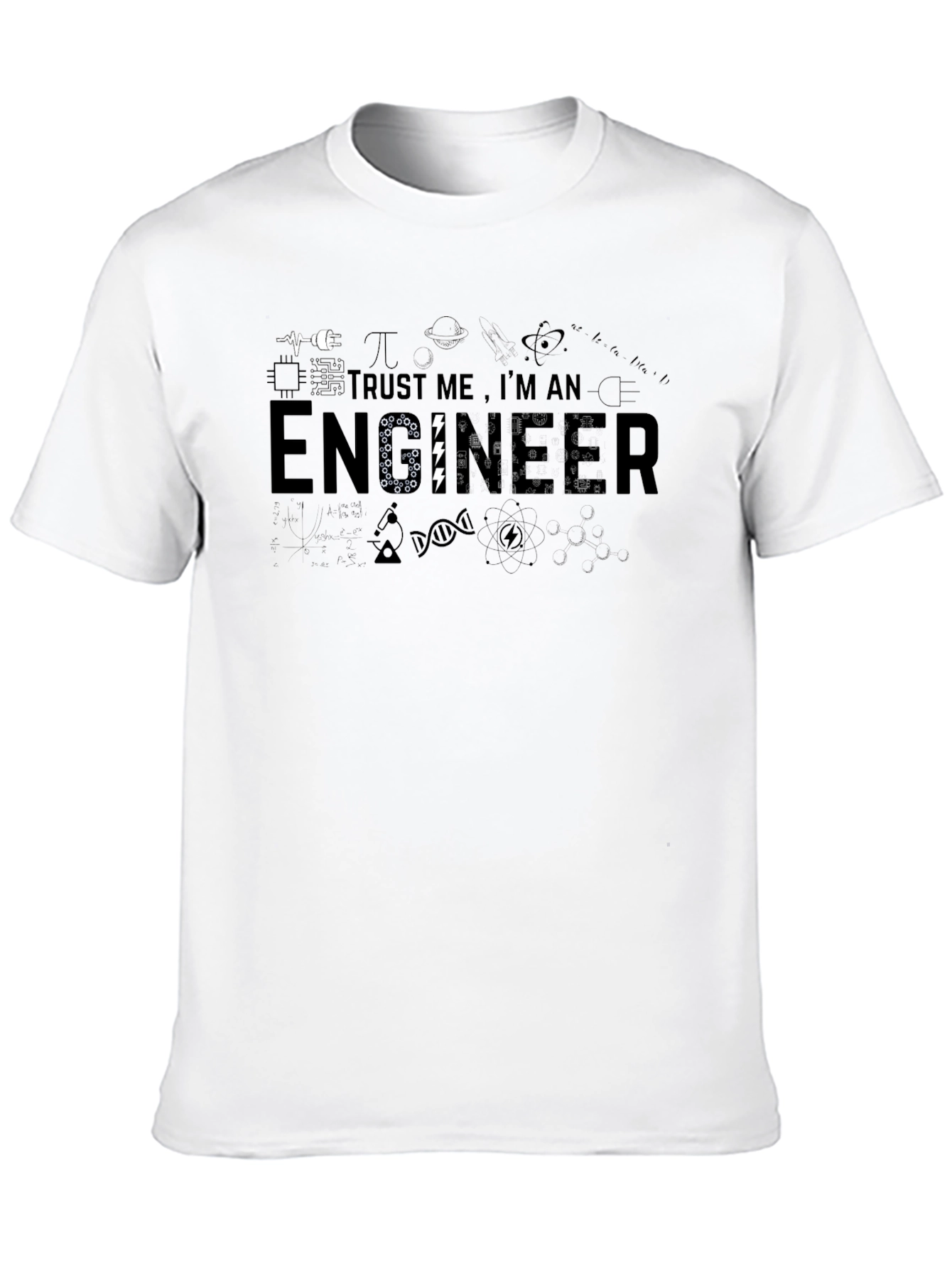 Trust Me Im An Engineer T-Shirt