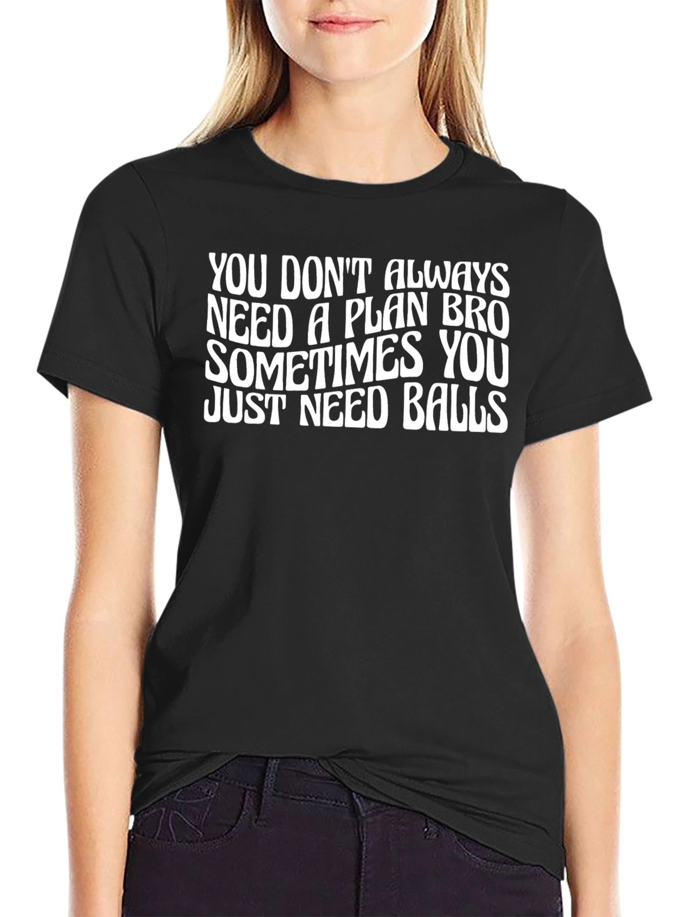 Funny Slogan Graphic T-Shirt - Just Need Balls