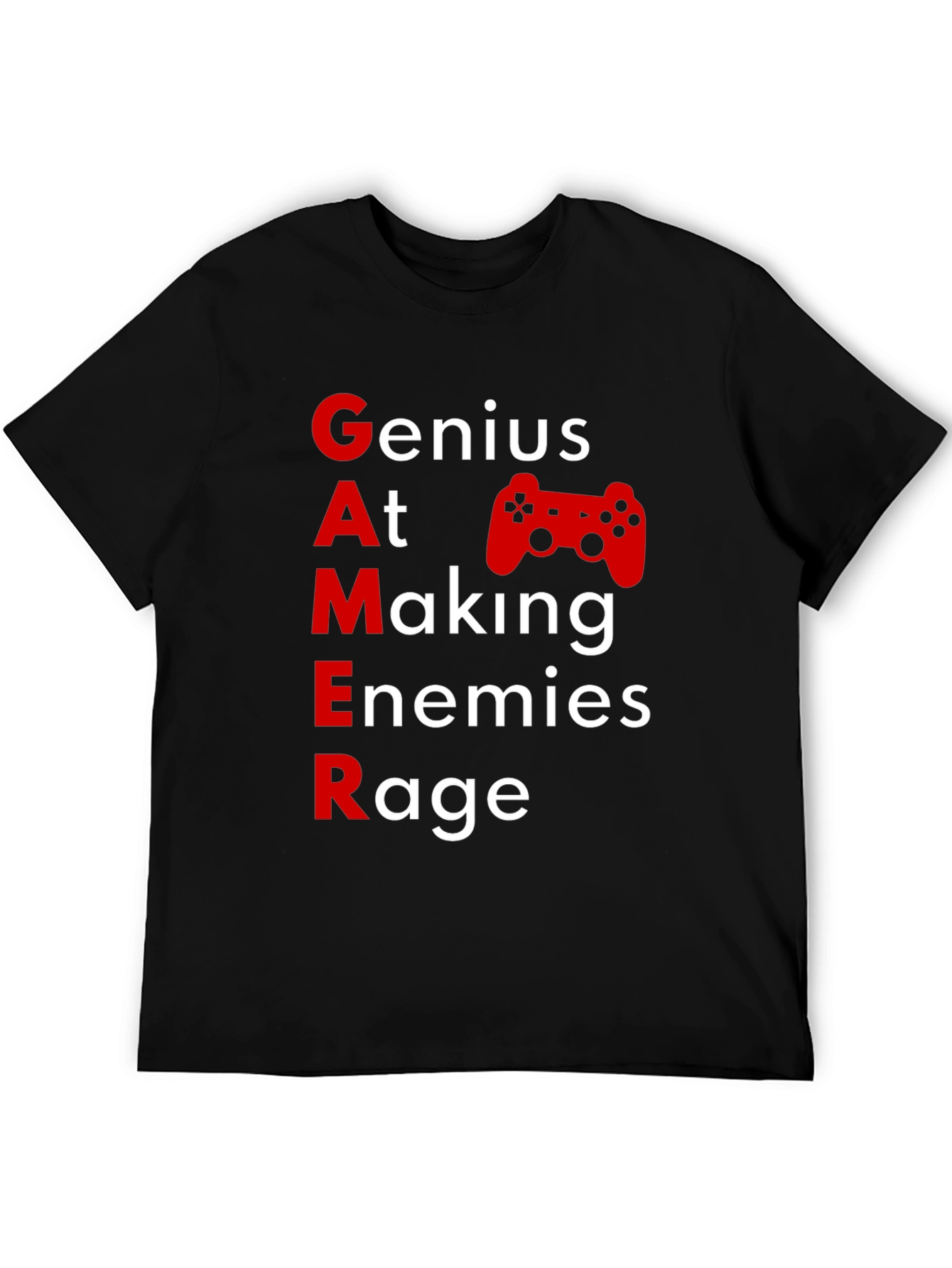 Gamer Graphic T-Shirt - Genius At Making Enemies Rage