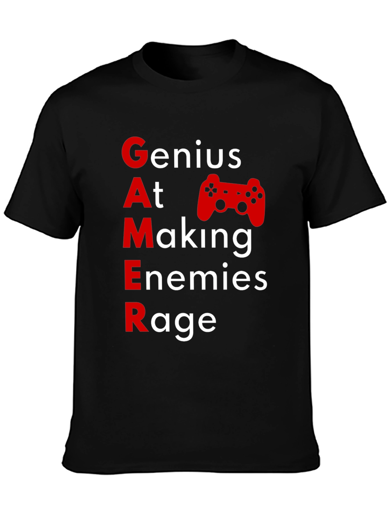Gamer Graphic T-Shirt - Genius At Making Enemies Rage