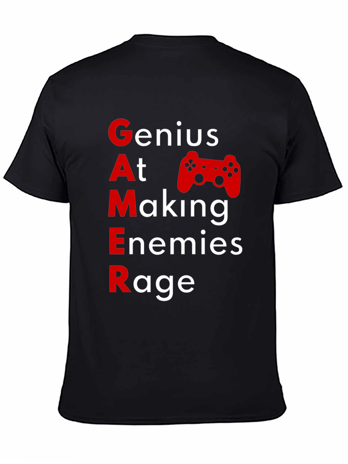 Gamer Graphic T-Shirt - Genius At Making Enemies Rage