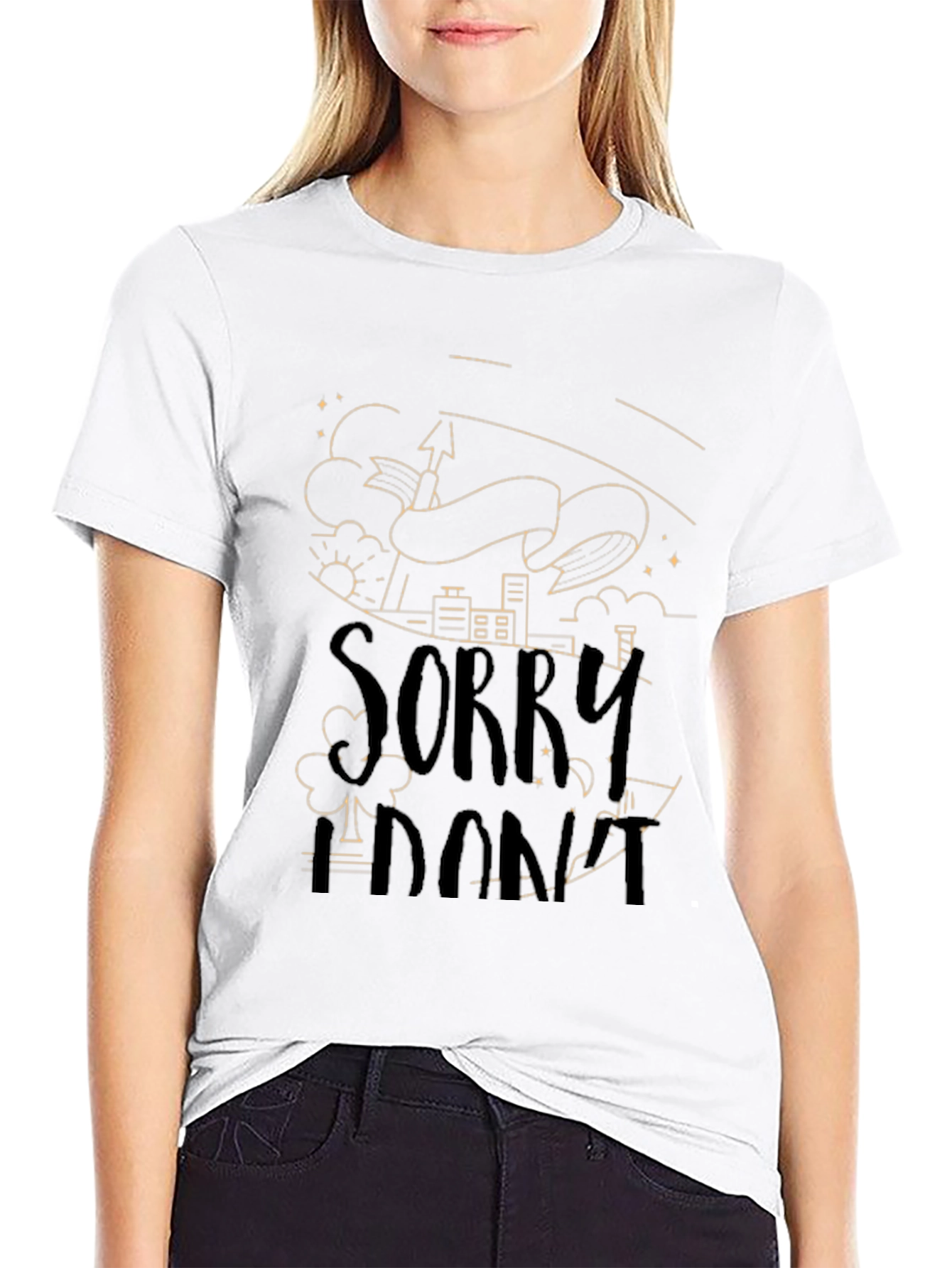 Sorry I Dont T-Shirt - Unique Graphic Tee